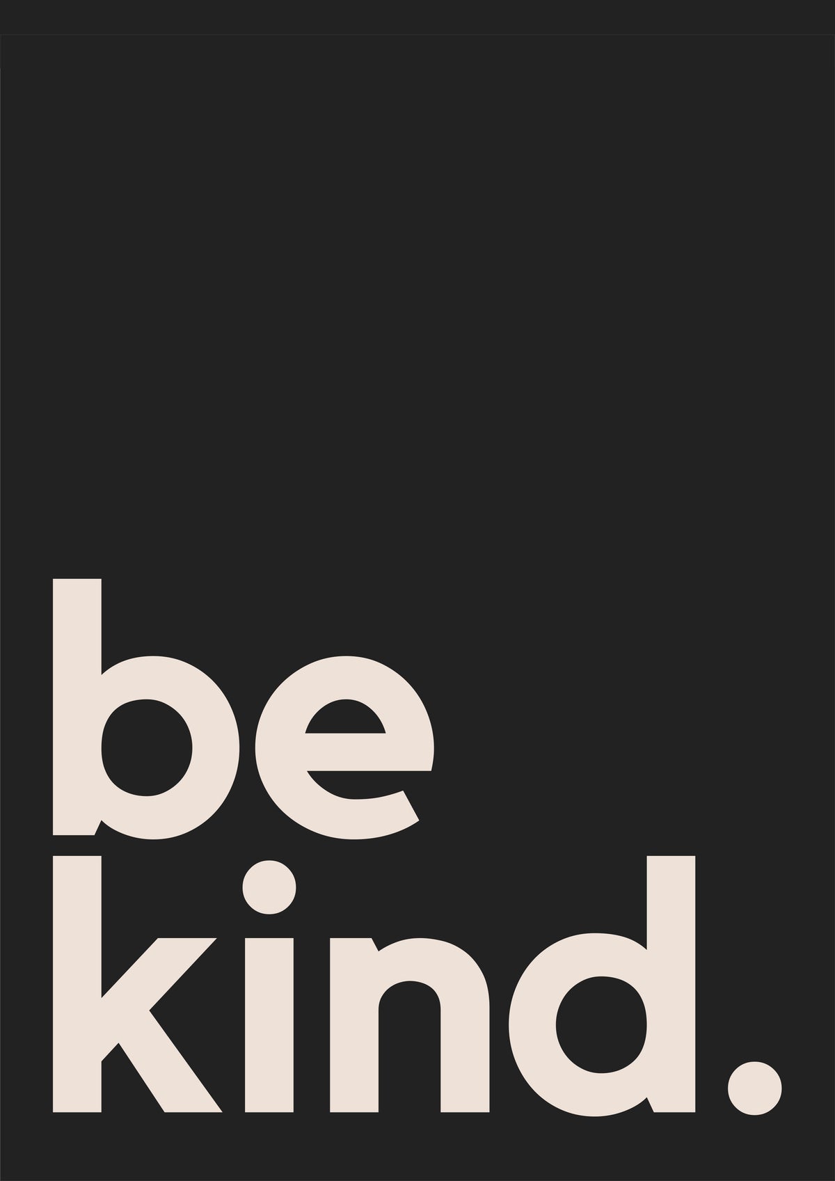black be kind.
