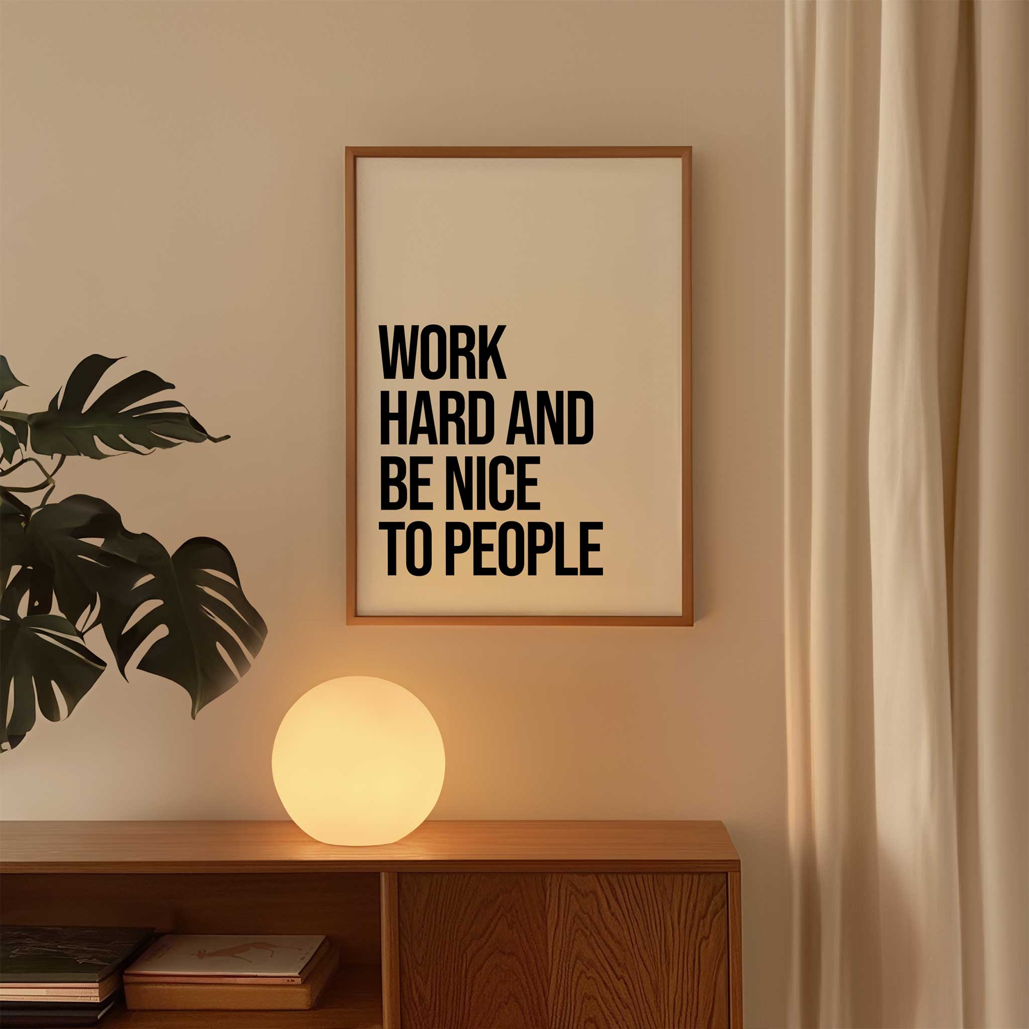 Work Hard and Be Nice to People' typography, motivational framed wall art print for an inspiring aesthetic, titled 'Work Hard and Be Nice to People'