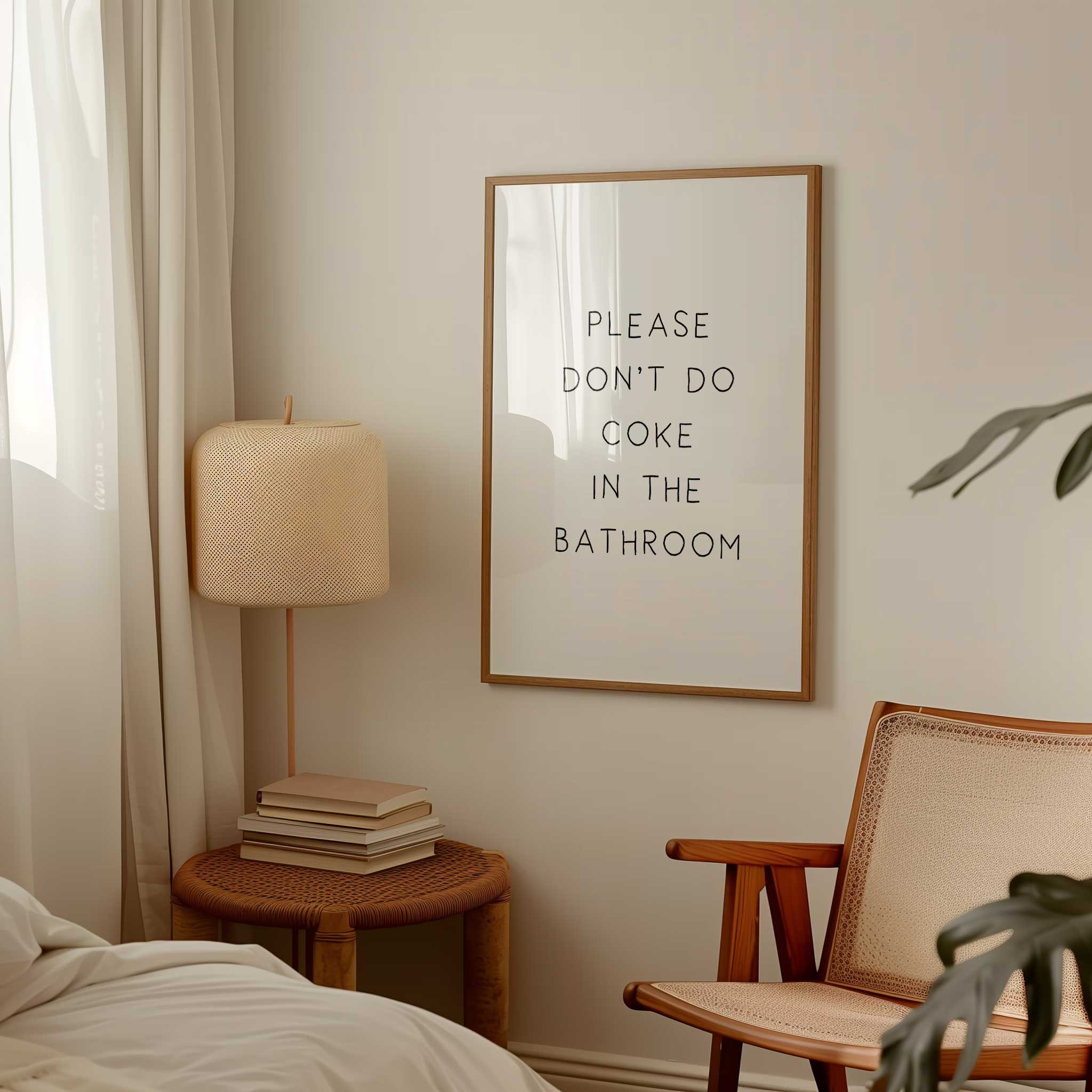 Please Don’t Do Coke in the Bathroom' humorous typography, minimalist wall art for bathroom aesthetic, titled 'Please Don’t Do Coke in the Bathroom'