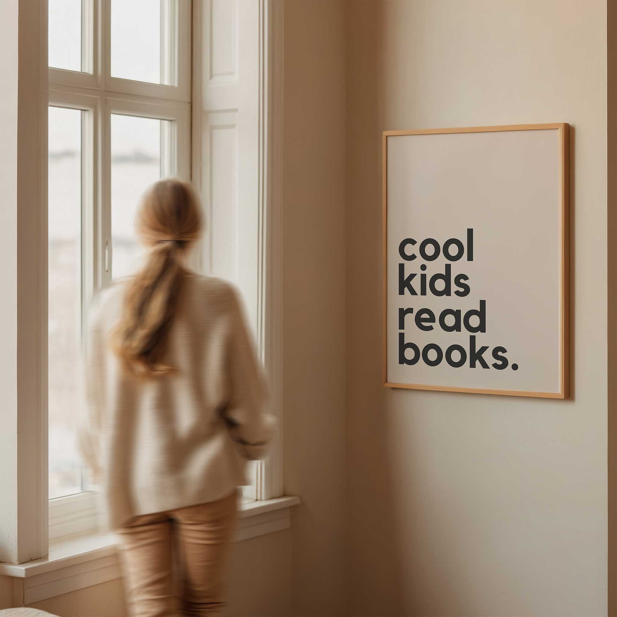 Cool Kids Read Books' typography, motivational framed wall art print for kids' reading aesthetic, titled 'Cool Kids Read Books'