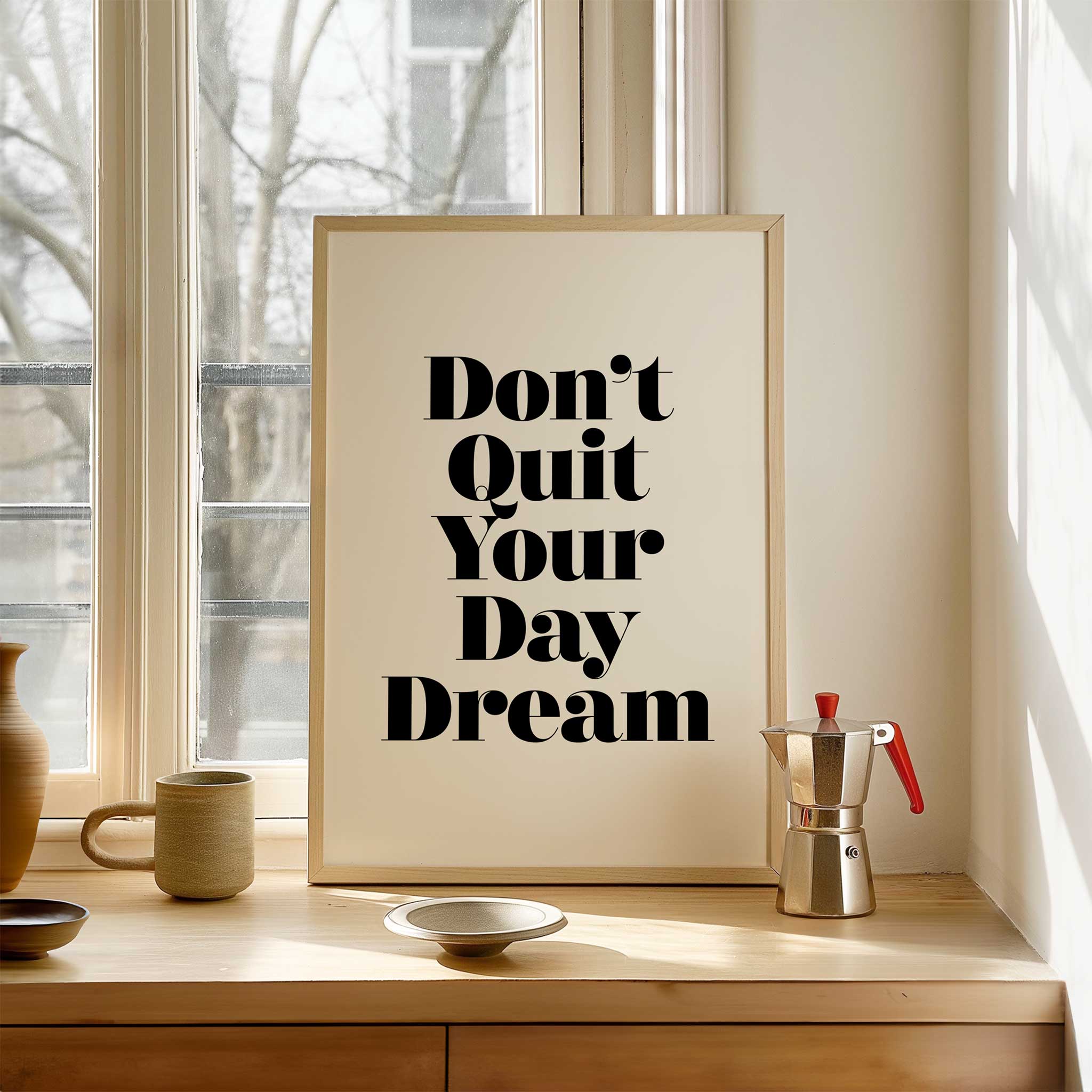 Don't Quit Your Day Dream' inspirational typography, aesthetic canvas print style for motivation, titled 'Don't Quit Your Day Dream'