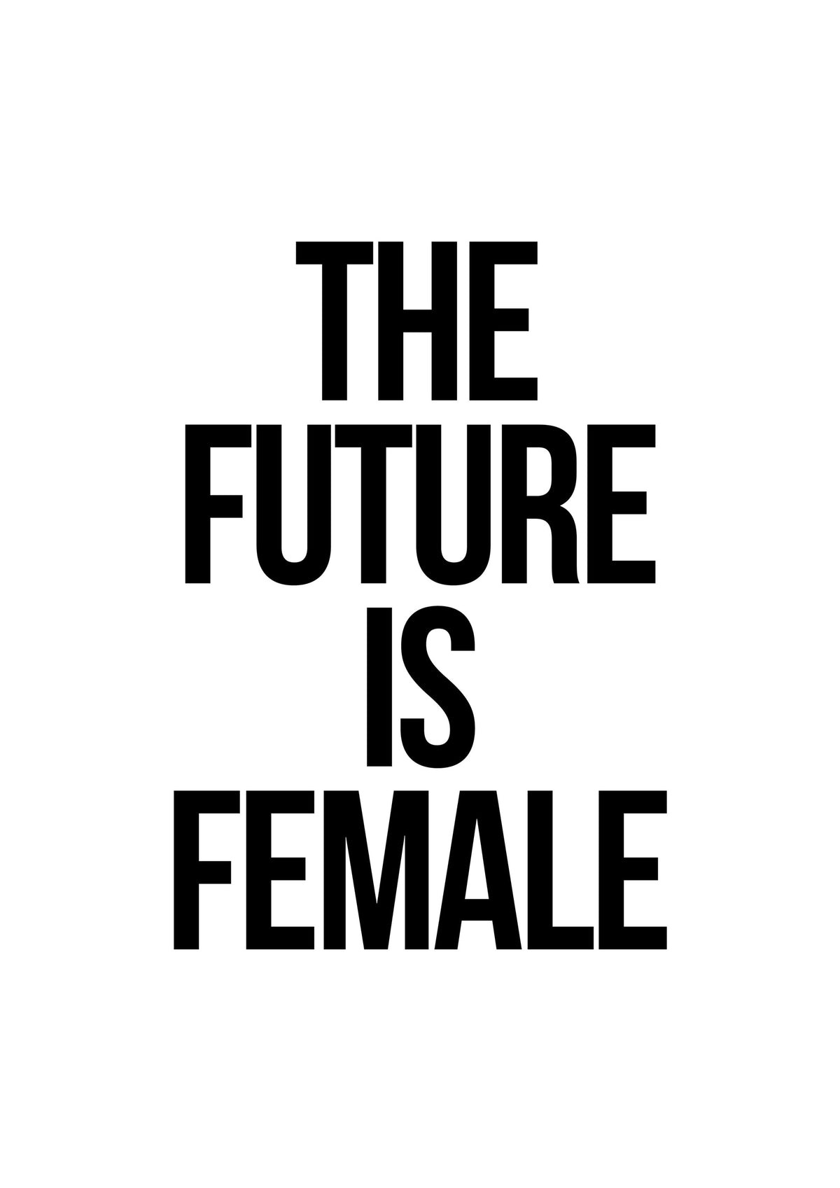 The Future Is Female