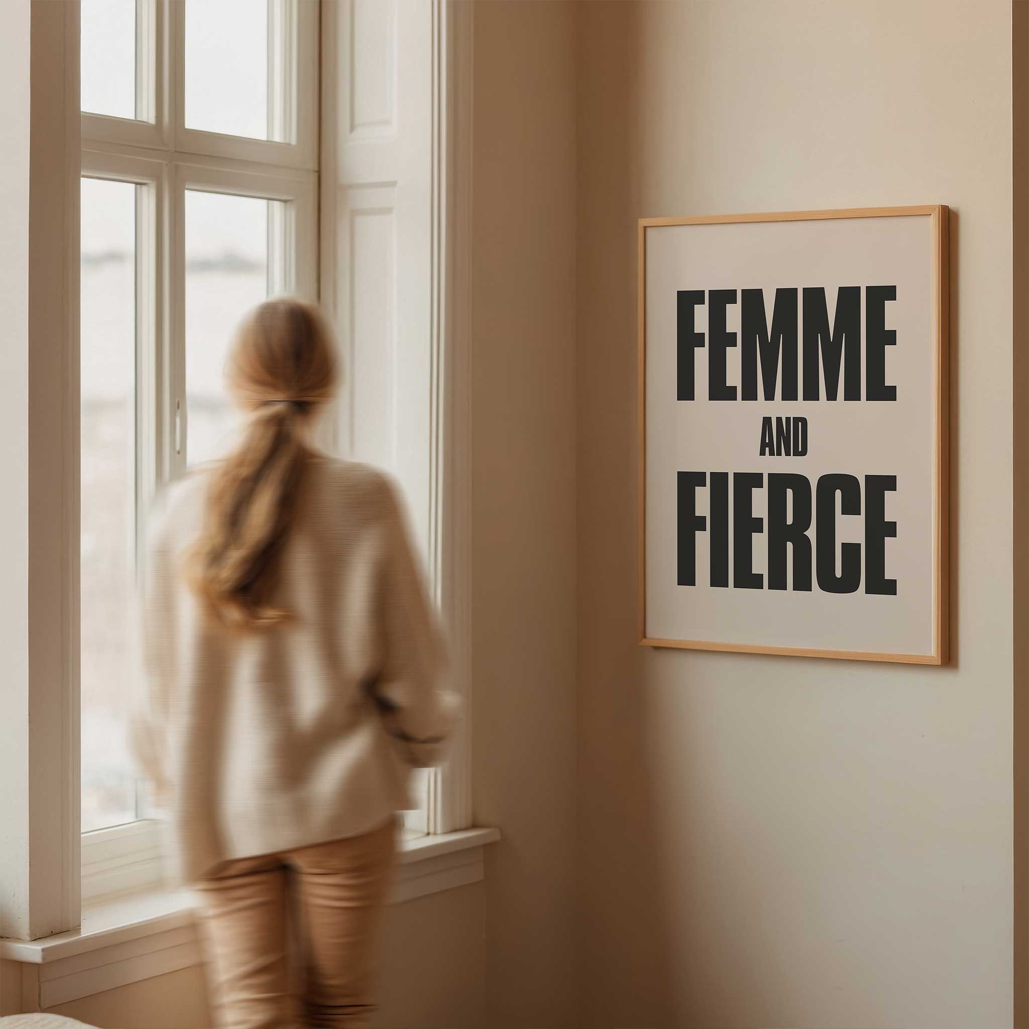 Femme and Fierce' confident typography, aesthetic canvas print style for empowering decor, titled 'Femme and Fierce'