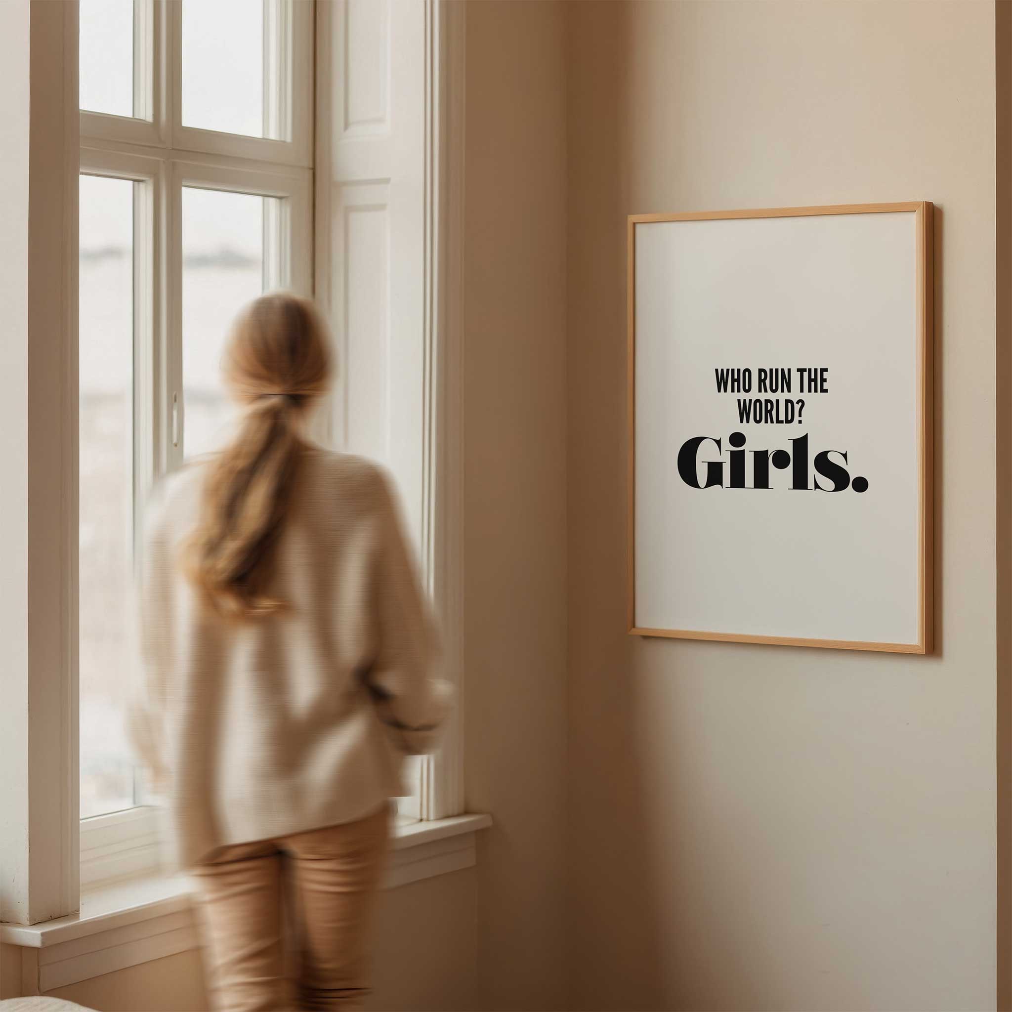 Who Run the World? Girls.' empowering typography, modern wall decor for a strength aesthetic, titled 'Who Run the World? Girls.'