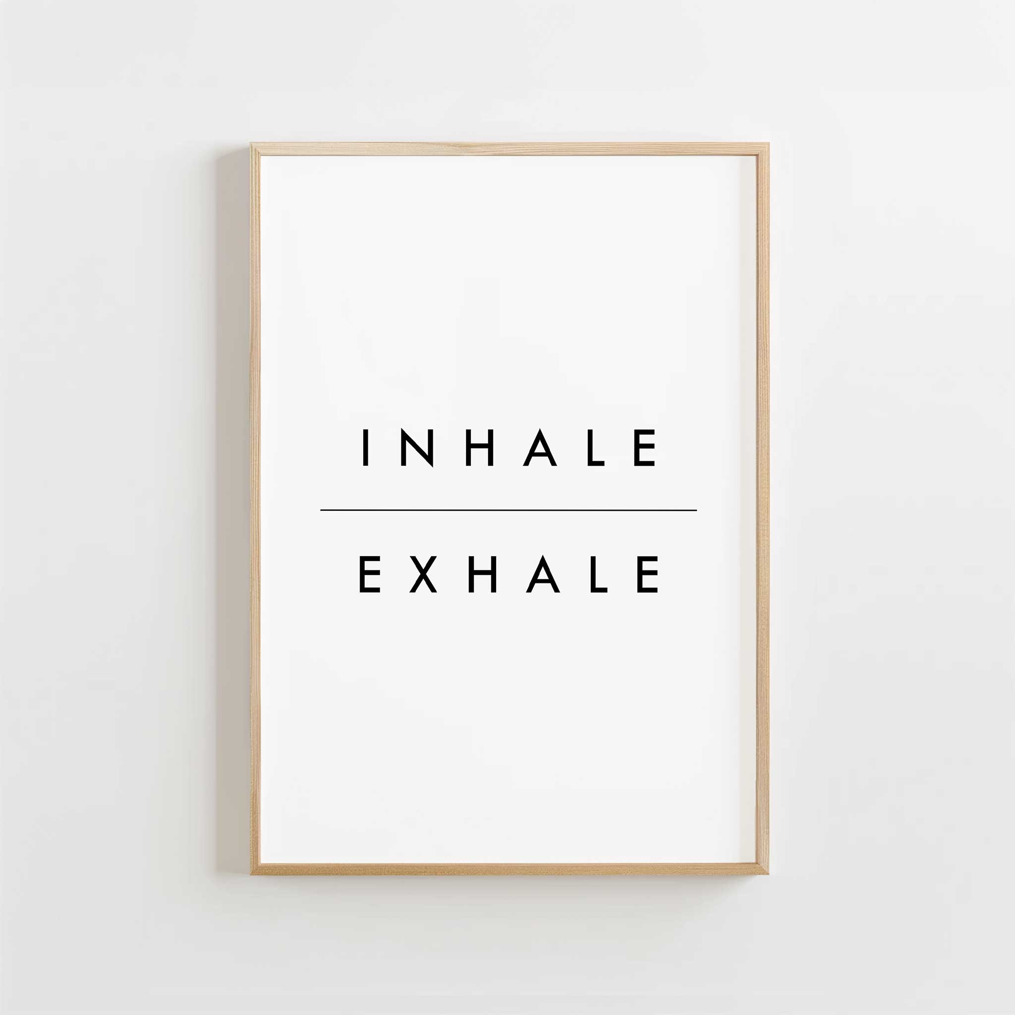 Inhale Exhale Poster' calming typography, wall art for living room balance aesthetic, titled 'Inhale Exhale Poster'