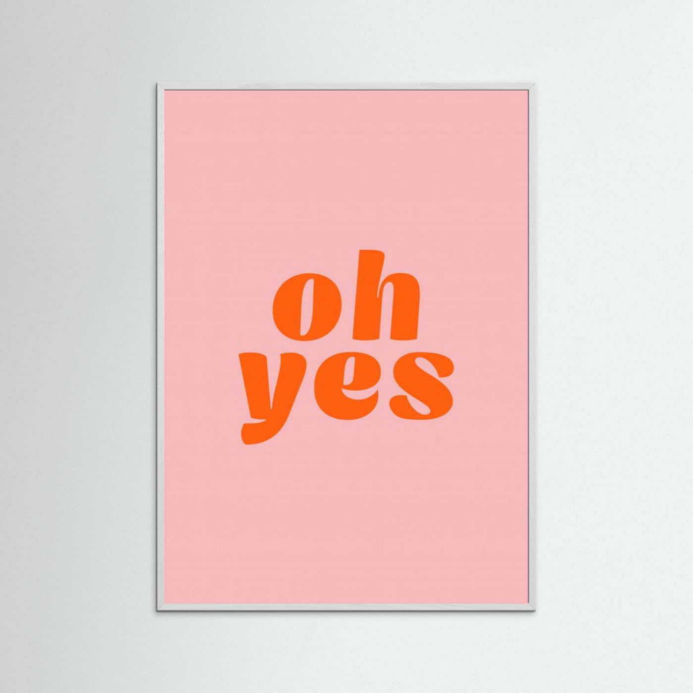 Oh Yes by Maren Gross