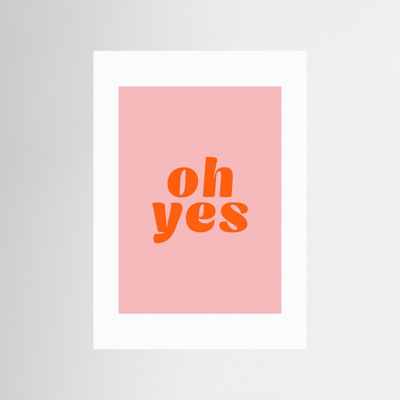 Oh Yes by Maren Gross