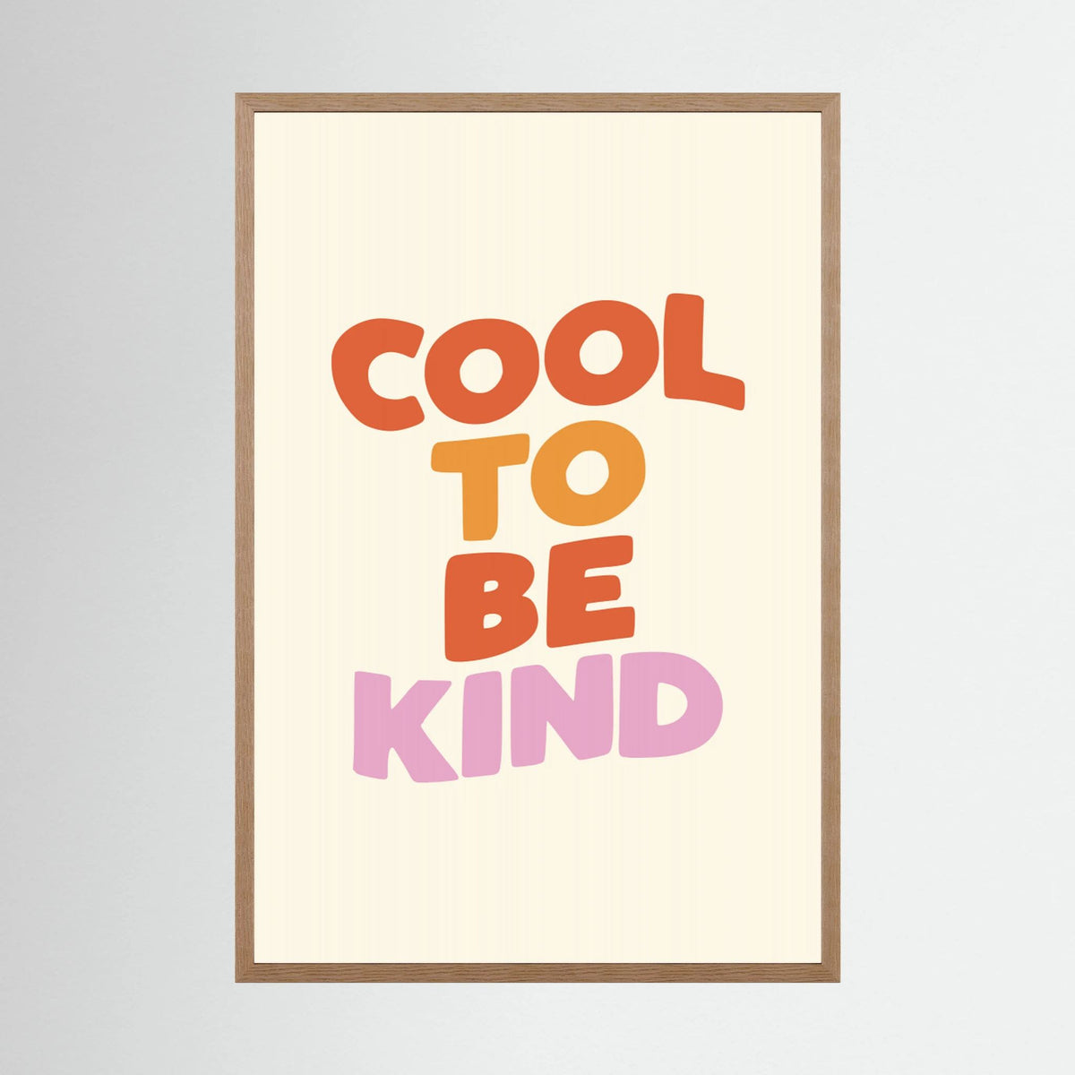Cool To Be Kind Fcf7e6 by Brett Wilson