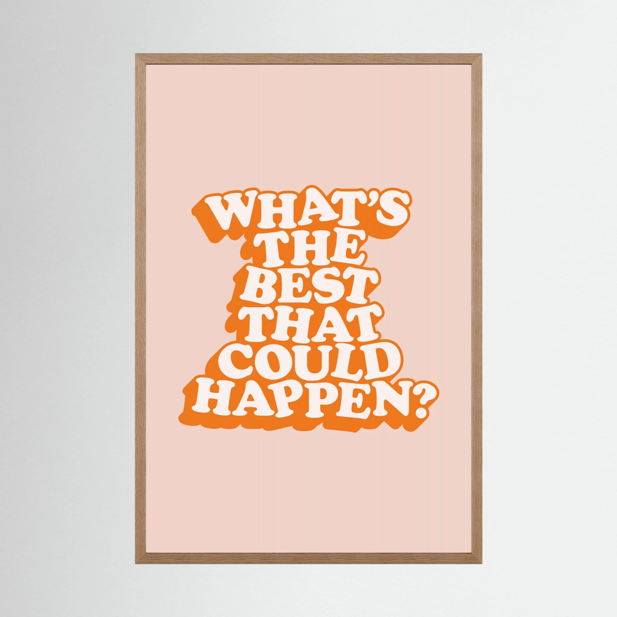 What's the Best That Could Happen F1d3c7 by Brett Wilson