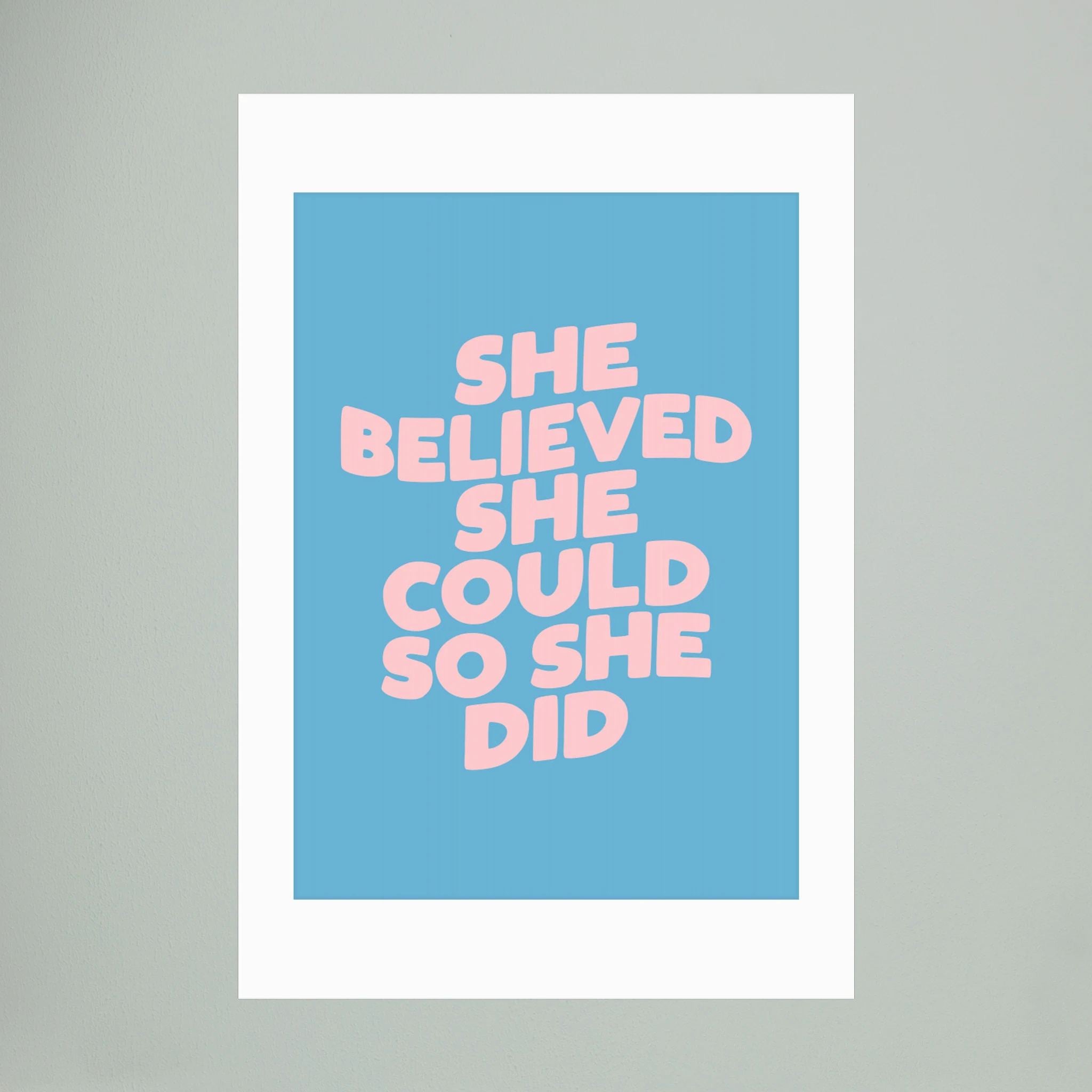 She Believed She Could so She Did 6ab3d7 by Brett Wilson