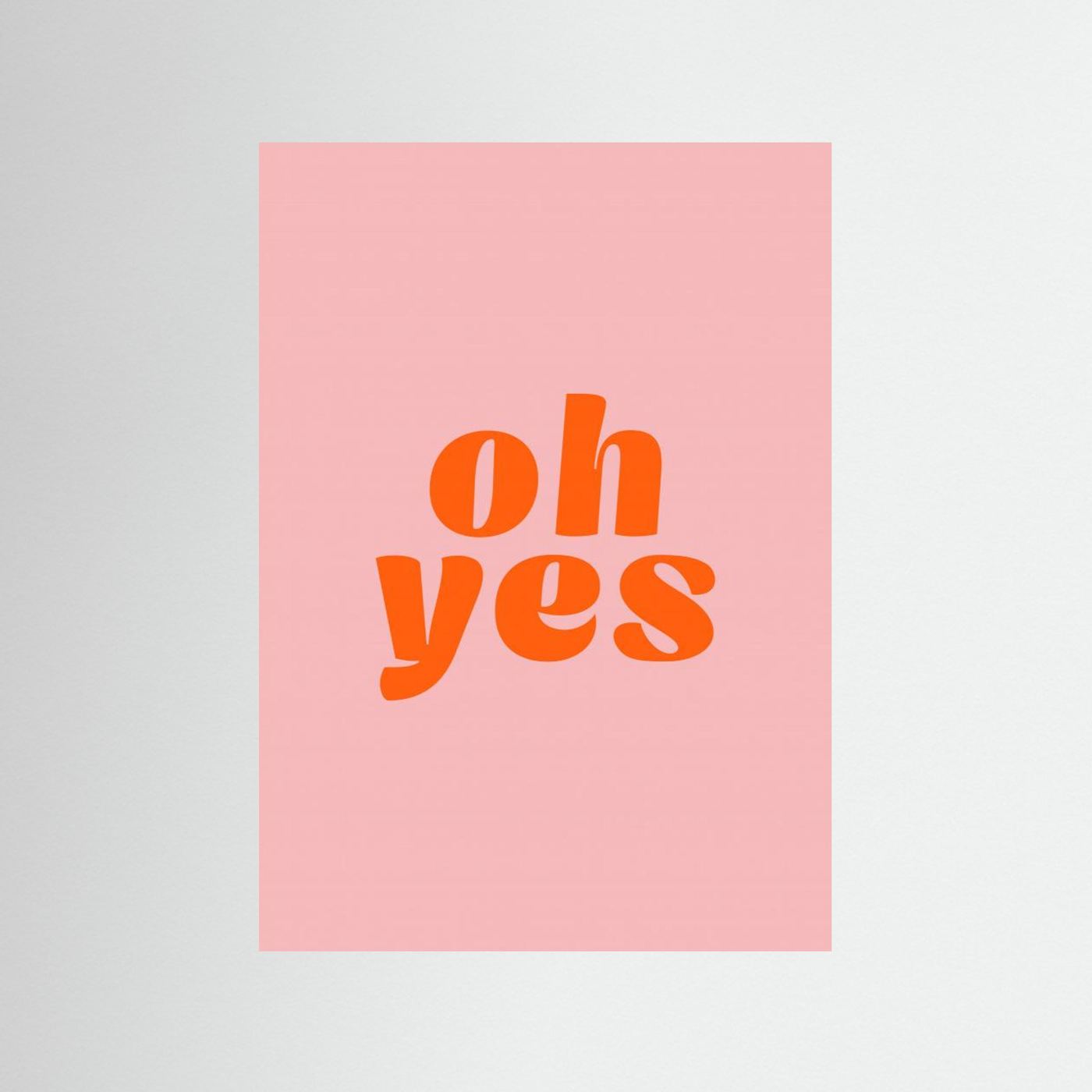 Oh Yes by Maren Gross