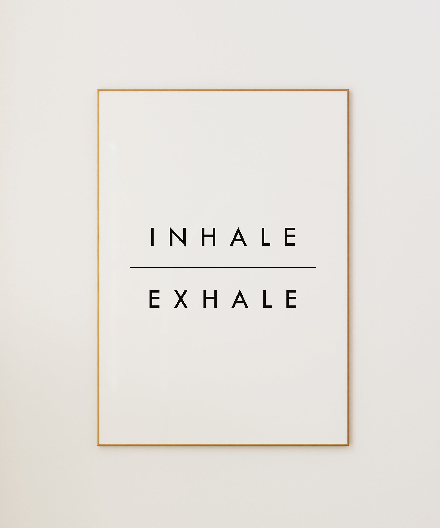 INHALE EXHALE