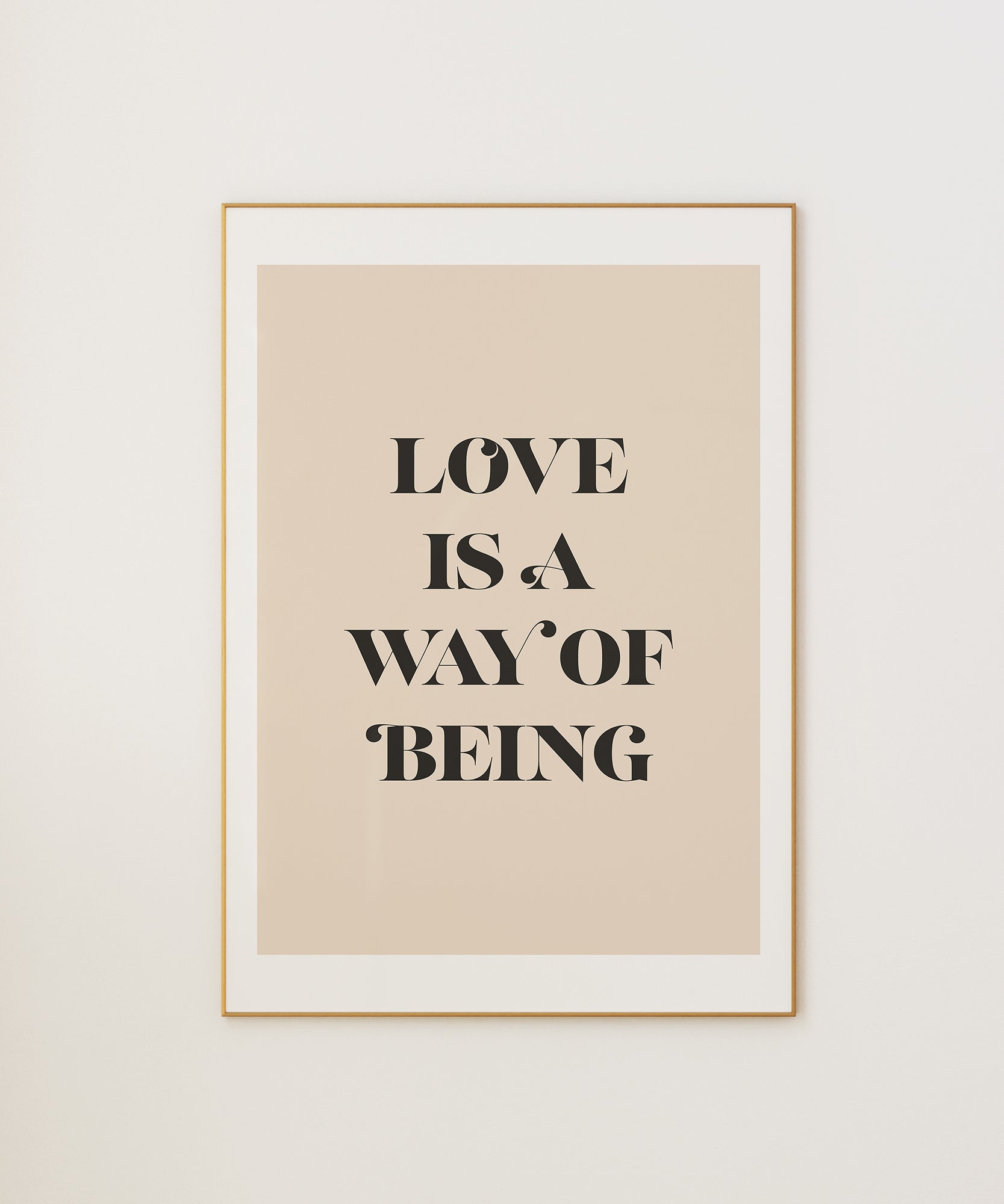 Love Is A Way Of Being