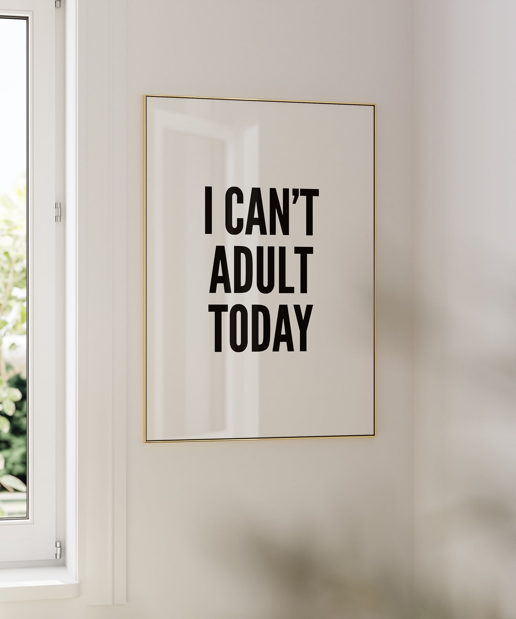 I Can't Adult Today