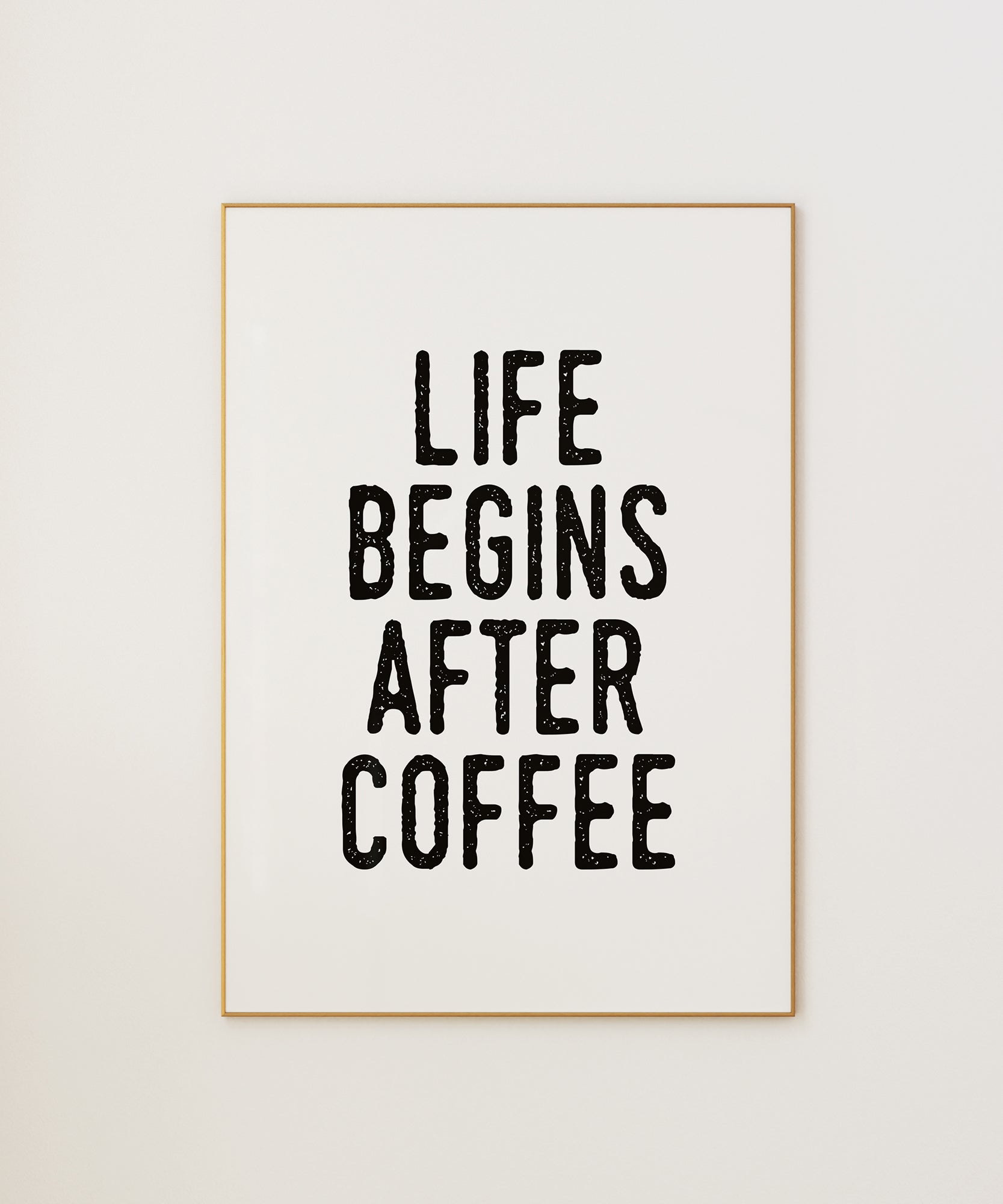 Life Begins After Coffee