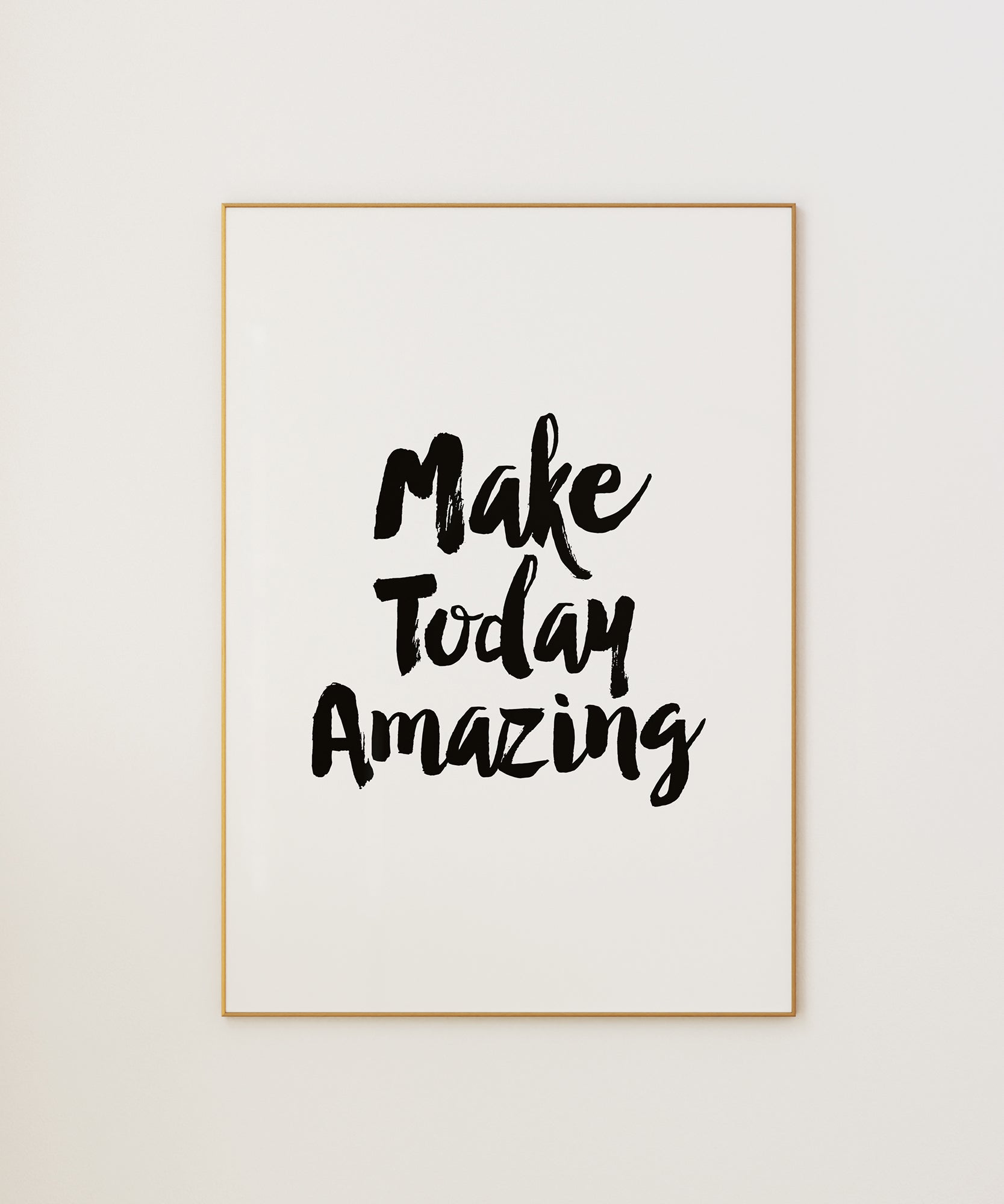 Make Today Amazing