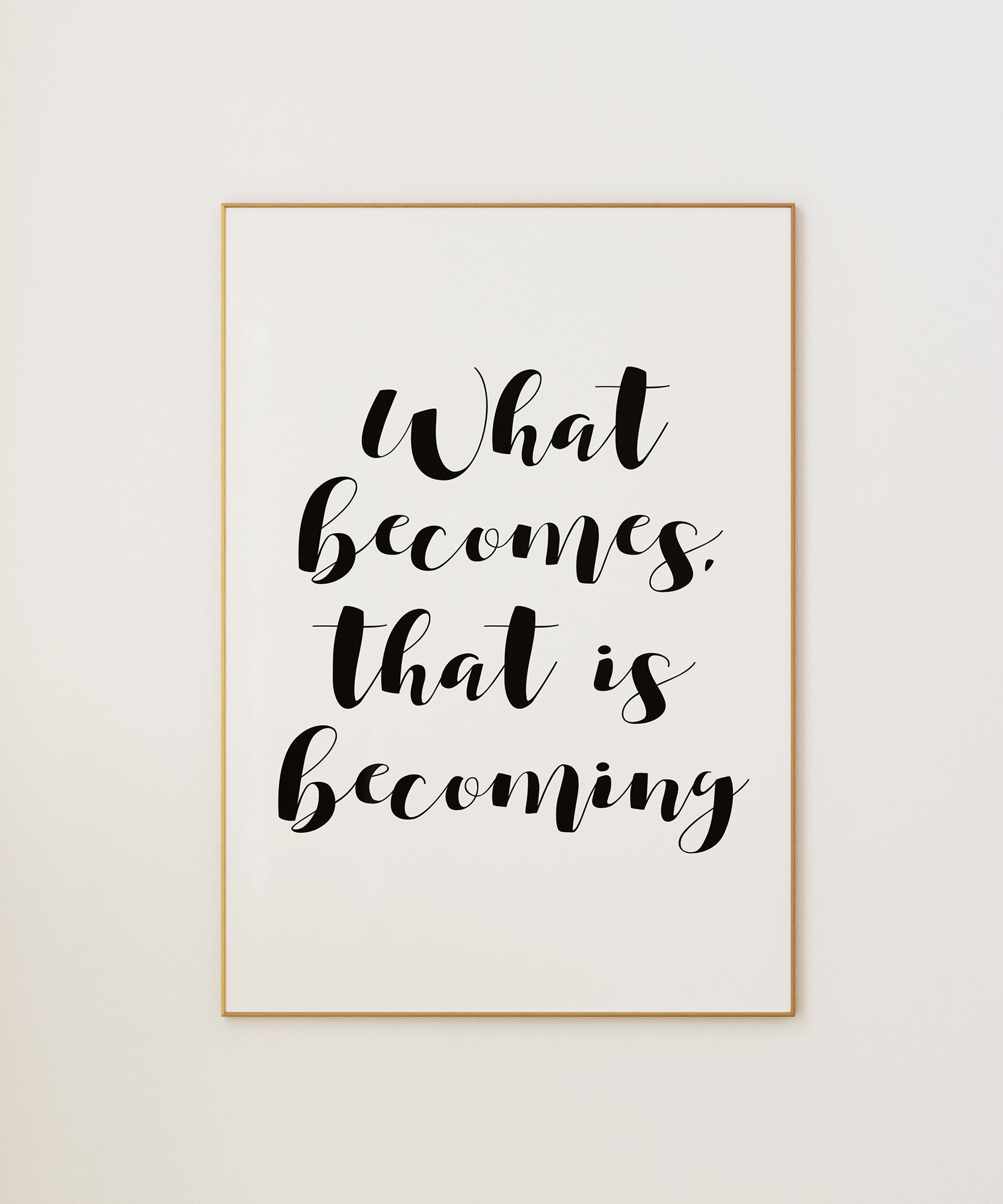 That Is Becoming