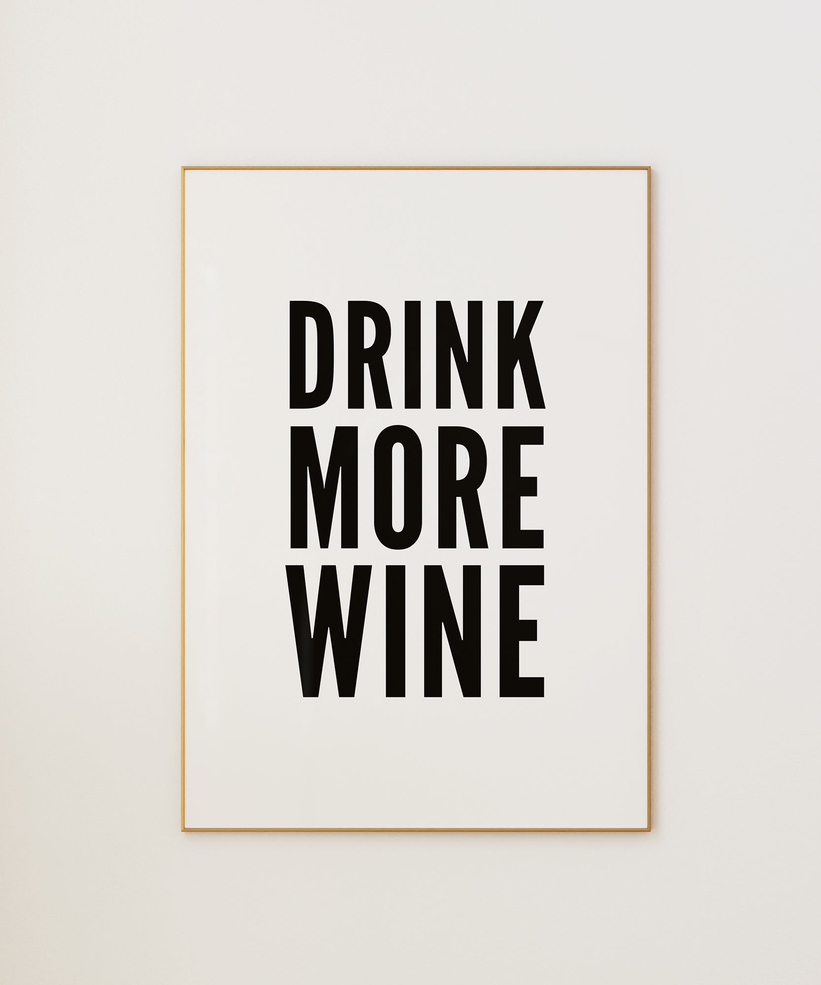 Drink More Wine