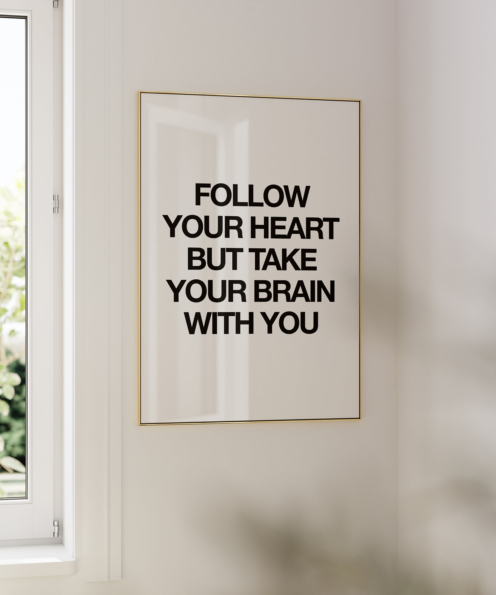 Follow Your Heart