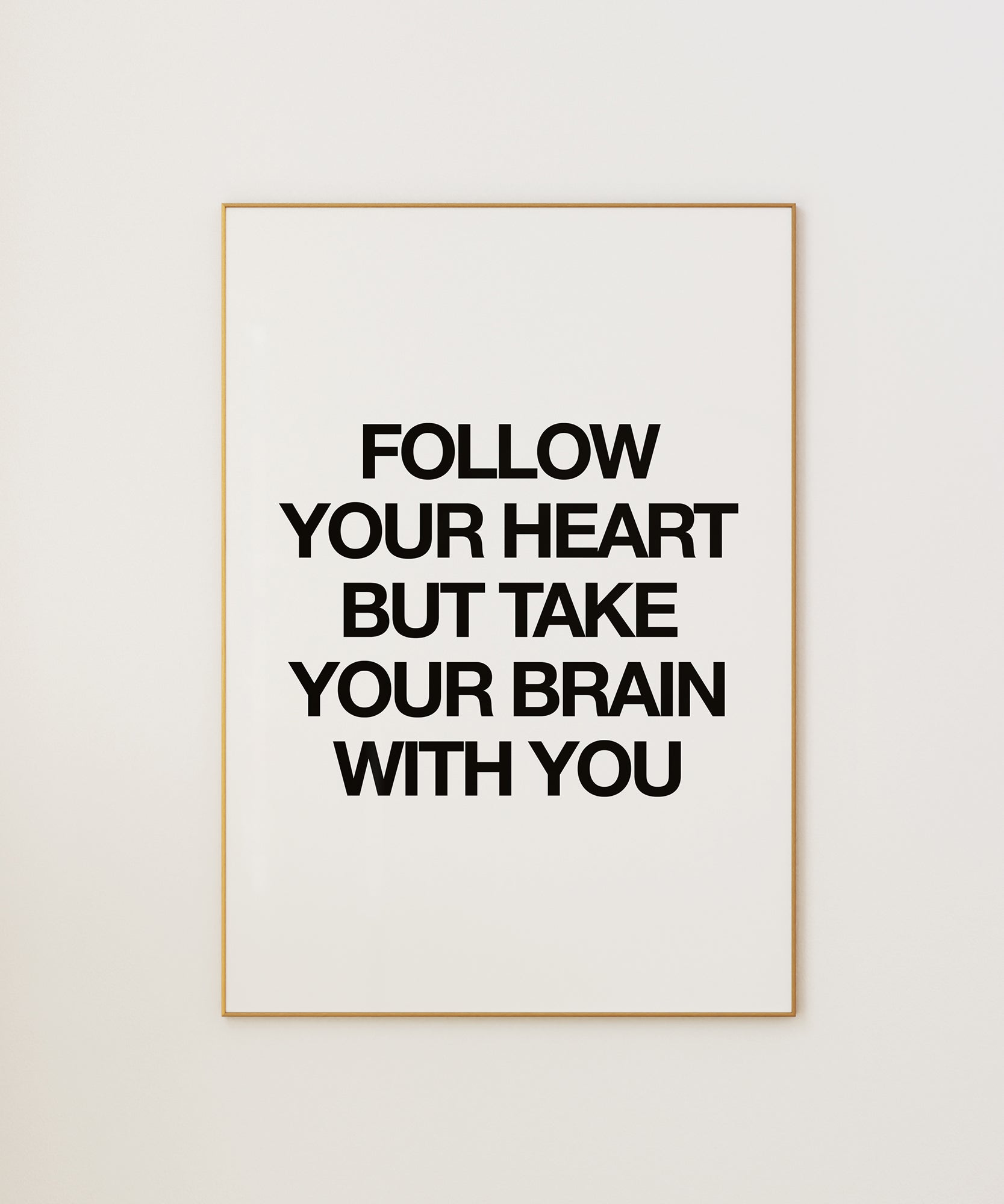 Follow Your Heart