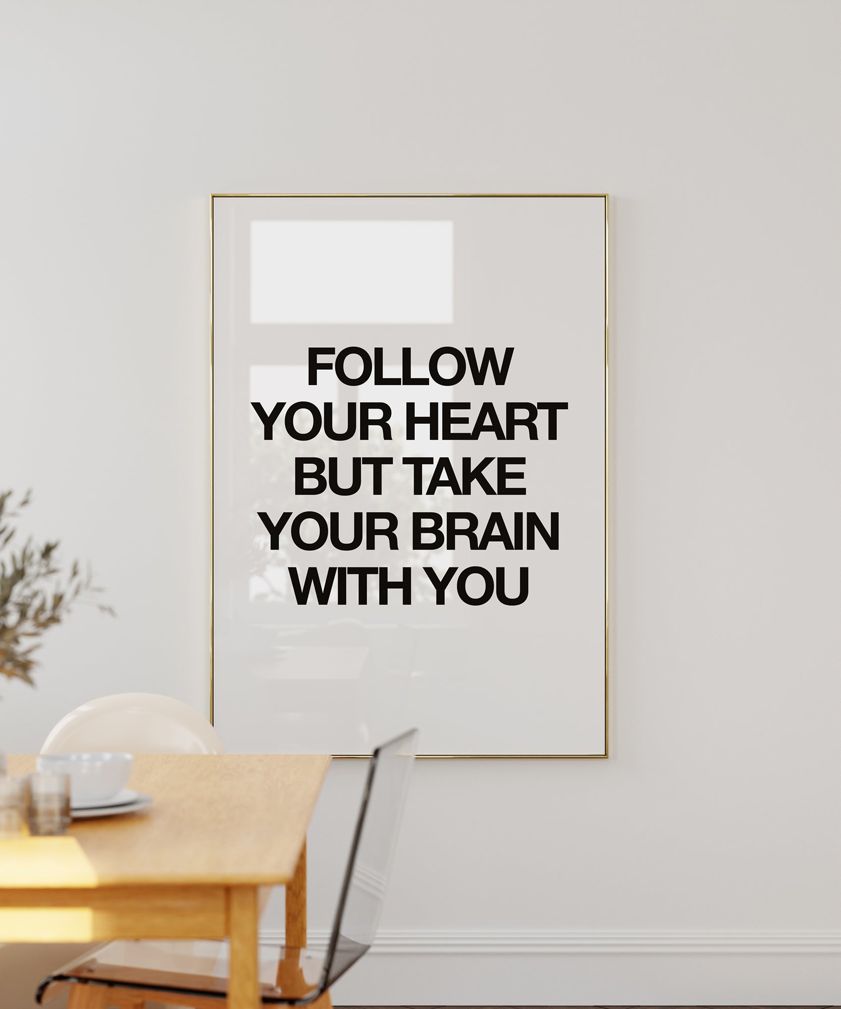 Follow Your Heart