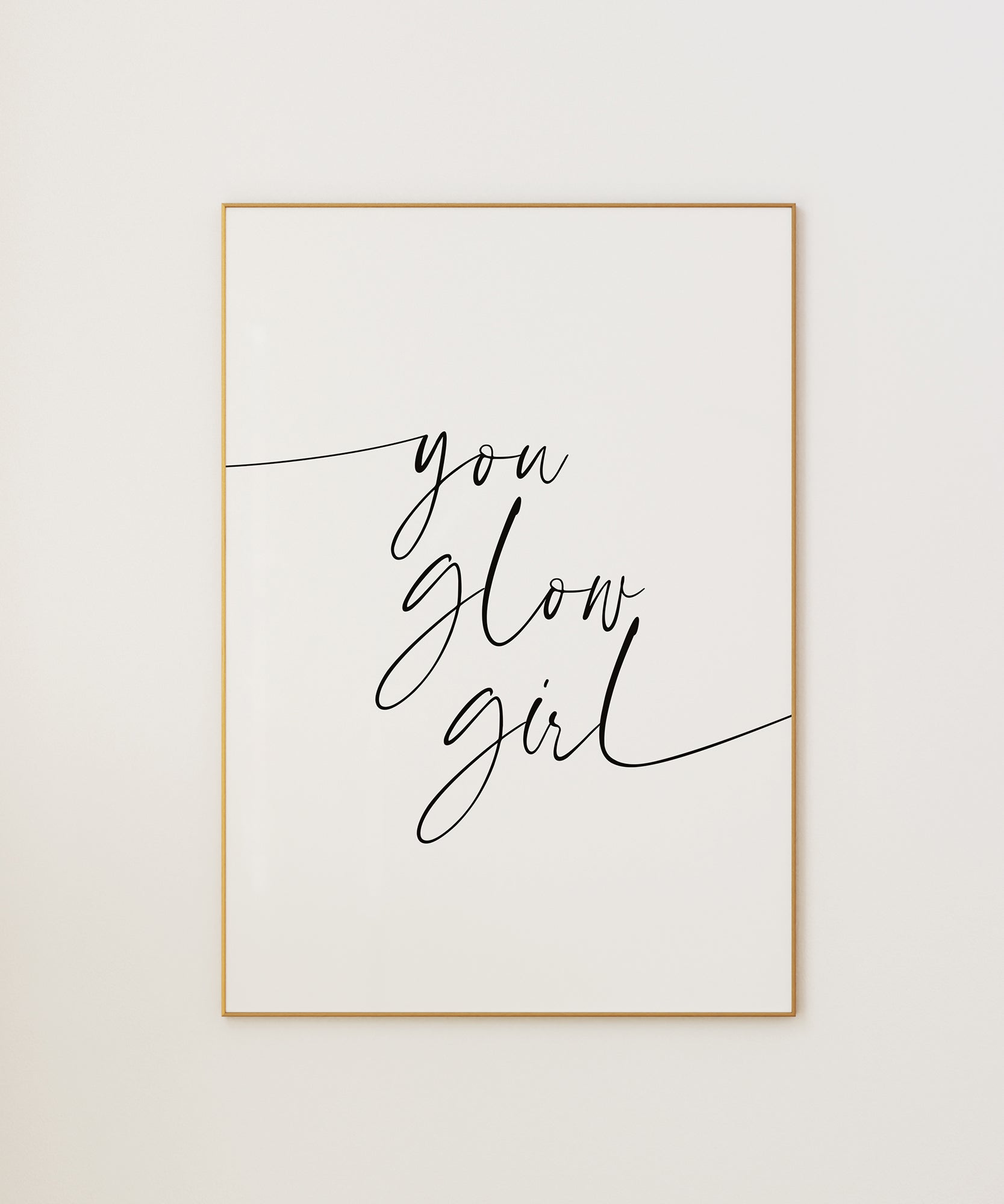 You Glow Girl.