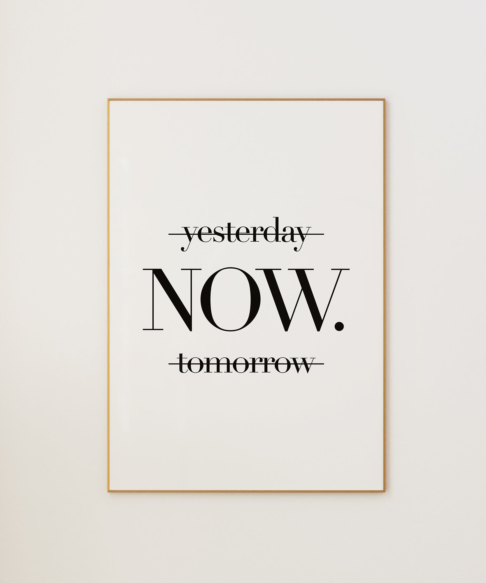 Yesterday Now Tomorrow
