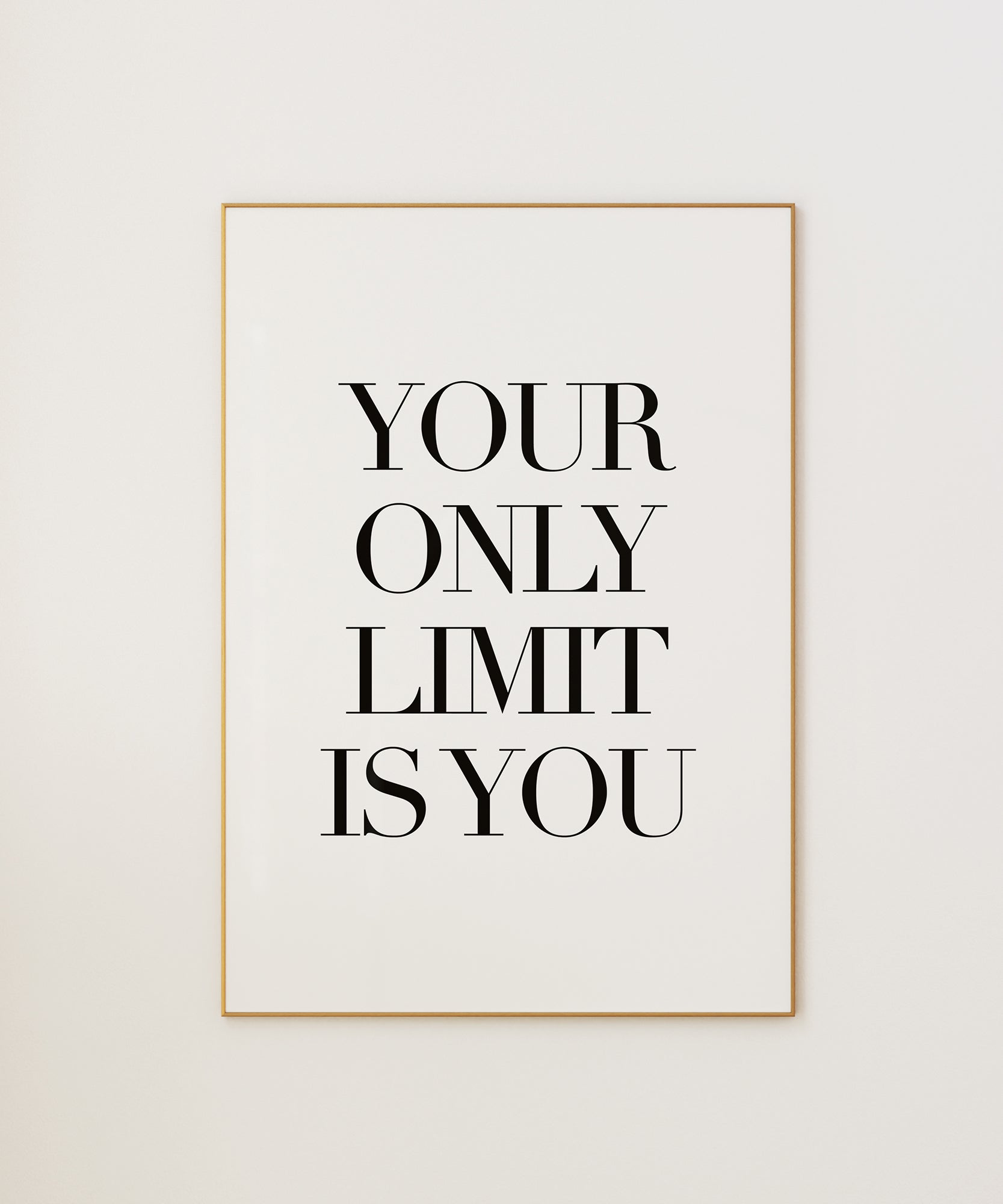 Your Only Limit Is You