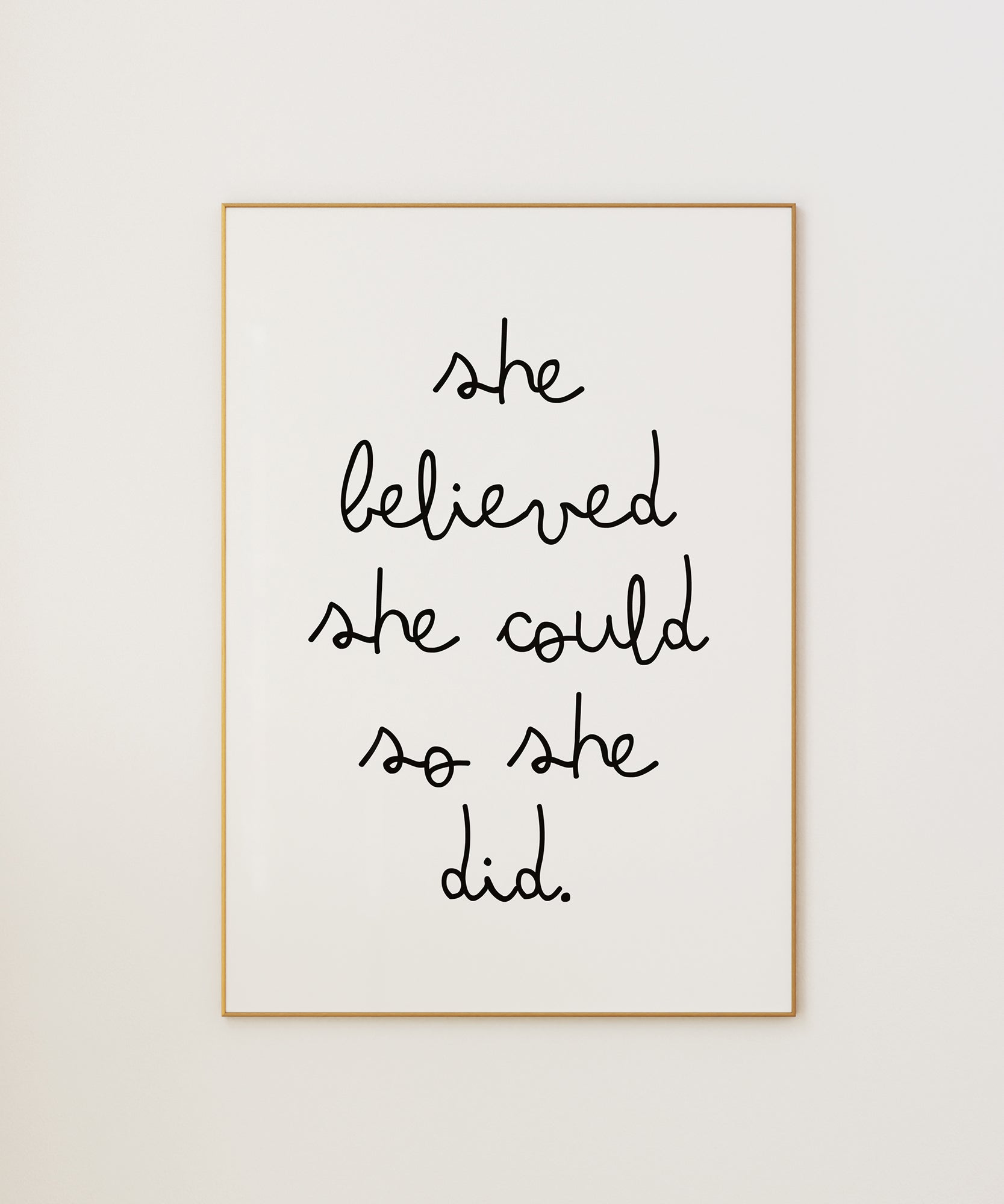 She Believed She Could