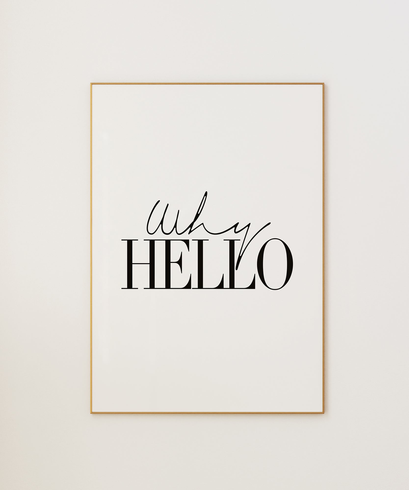 Why Hello?