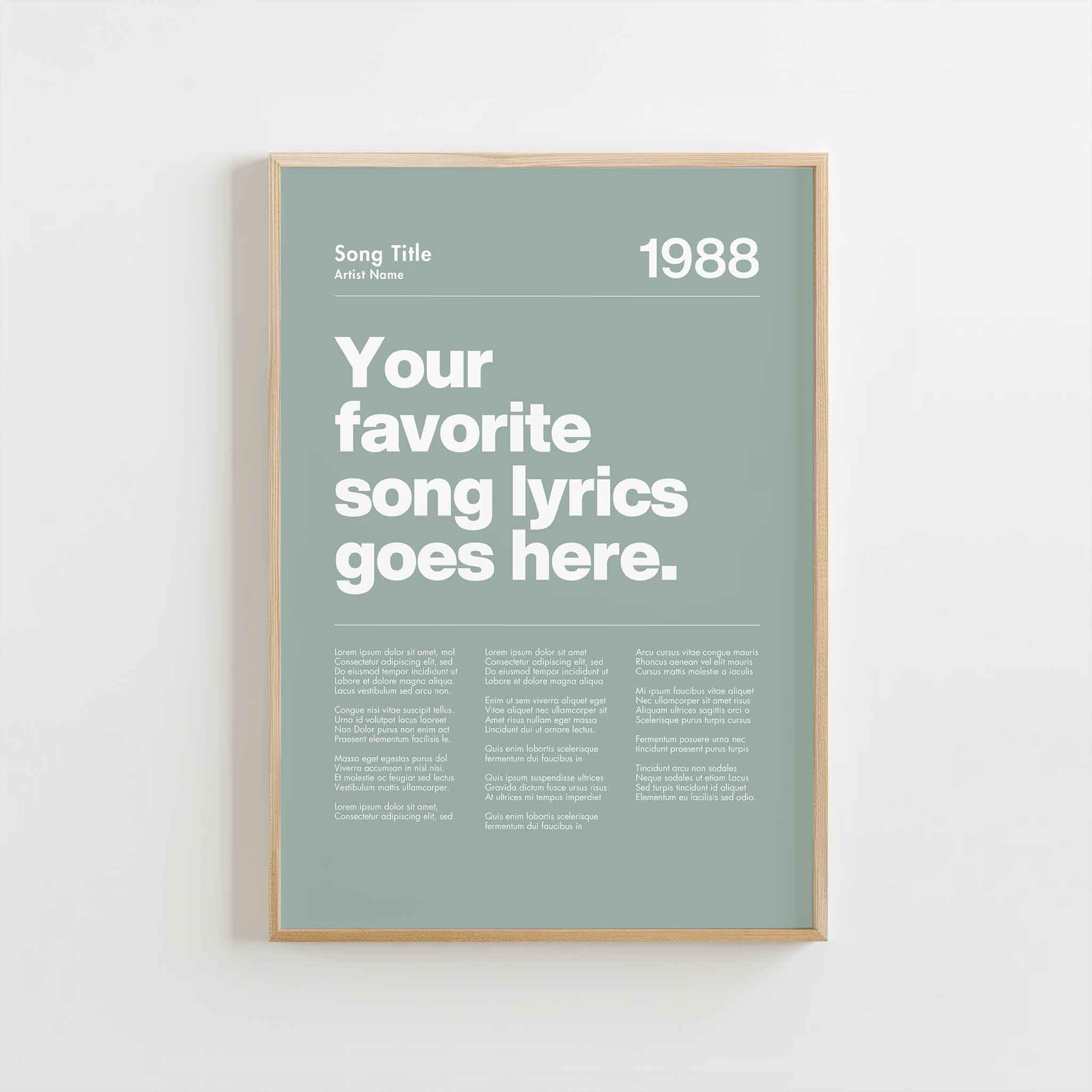 a poster with the words your favorite song lyrics goes here