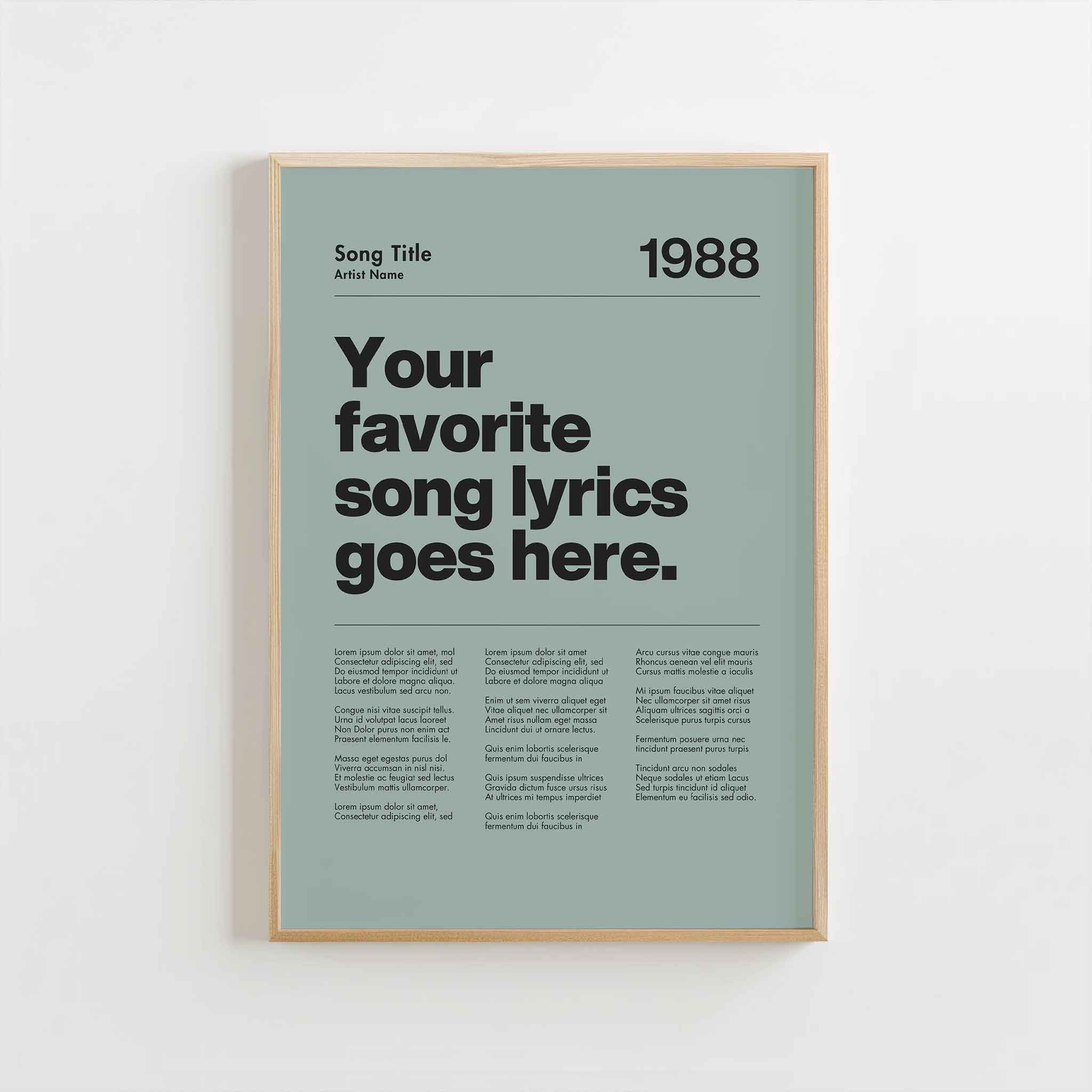 a poster with the words your favorite song lyrics goes here