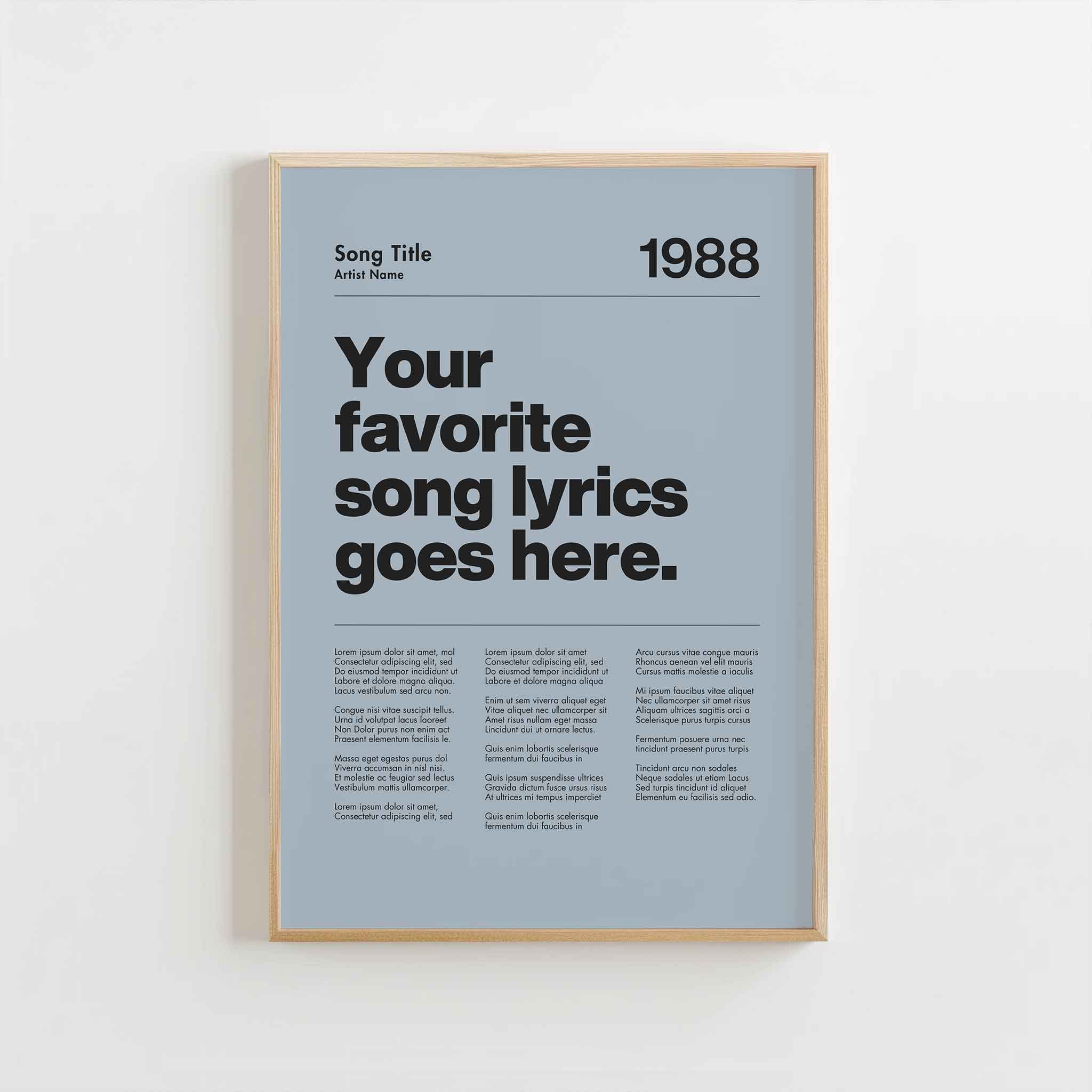 a poster with the words your favorite song lyrics goes here