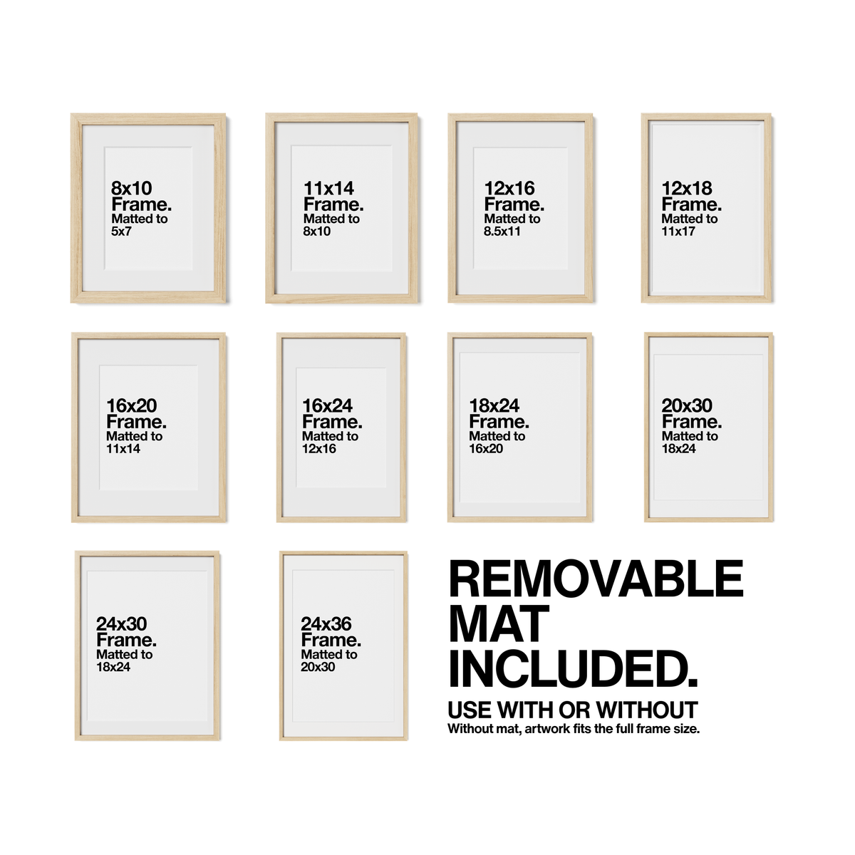 a collection of framed artworks, each with a different frame size ranging from 8x10 to 20x30. The text indicates that the removable mat included in the frames can be used with or without artwork to fill the full frame size.
