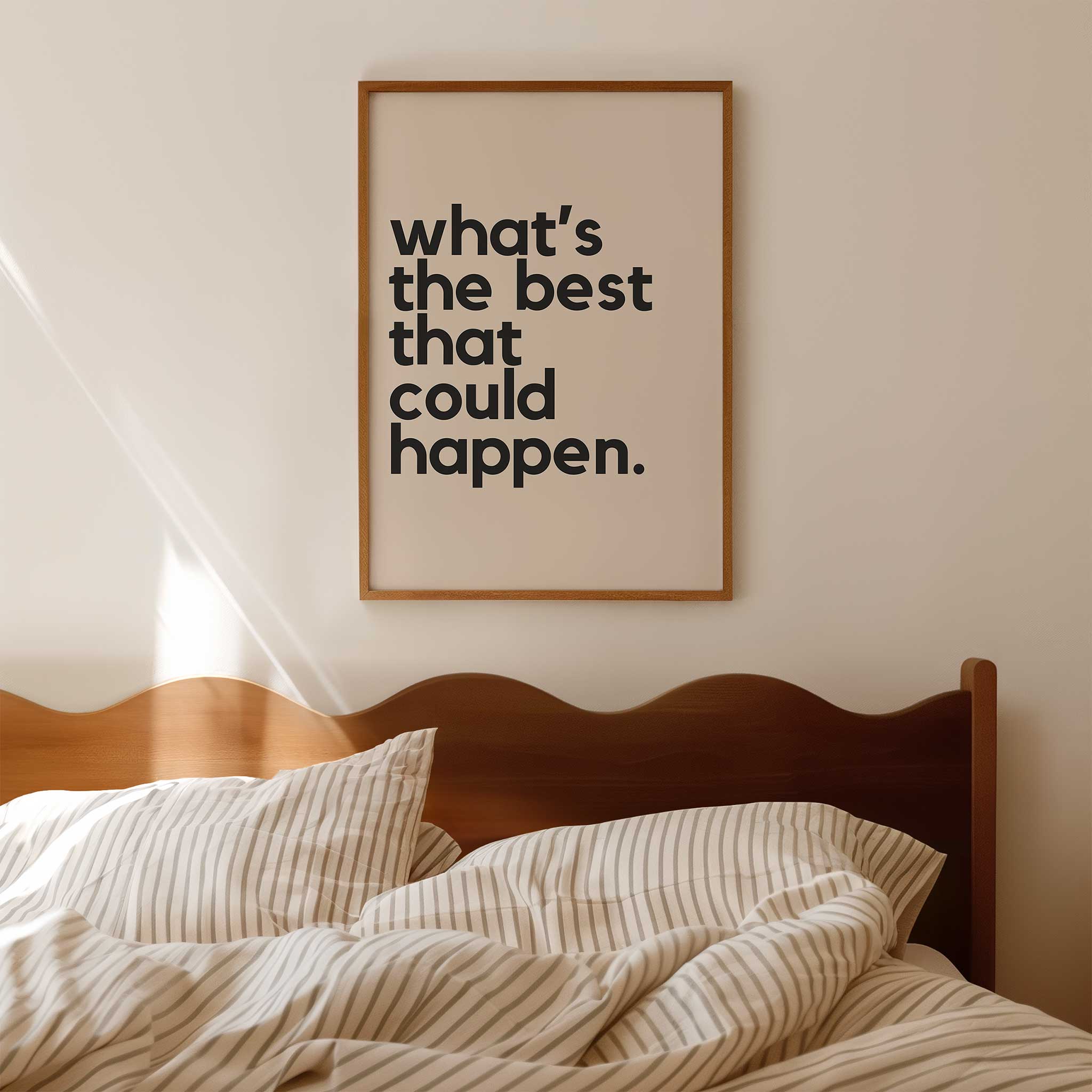 What’s the Best That Could Happen' positive typography, modern wall art for an optimistic aesthetic, titled 'What’s the Best That Could Happen'