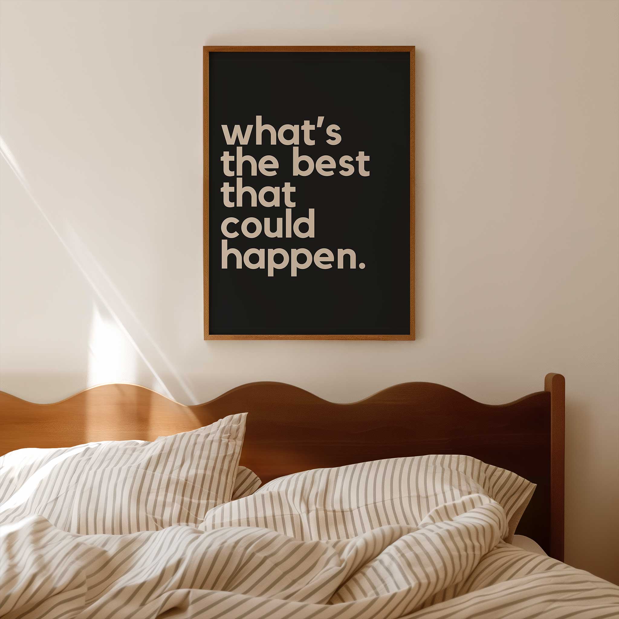 What's the Best That Could Happen - Black' optimistic typography, wall art for living room aesthetic, titled 'What's the Best That Could Happen - Black'