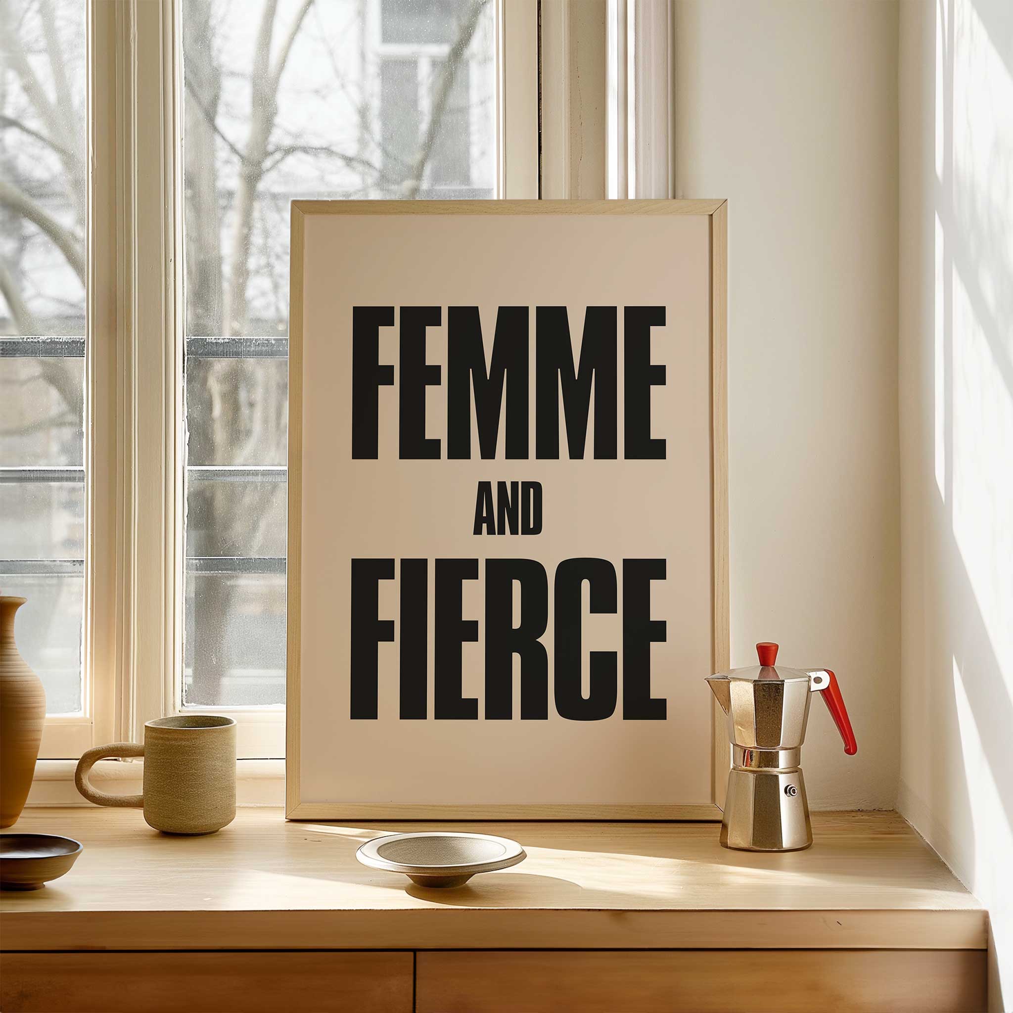 Femme and Fierce' confident typography, aesthetic canvas print style for empowering decor, titled 'Femme and Fierce'