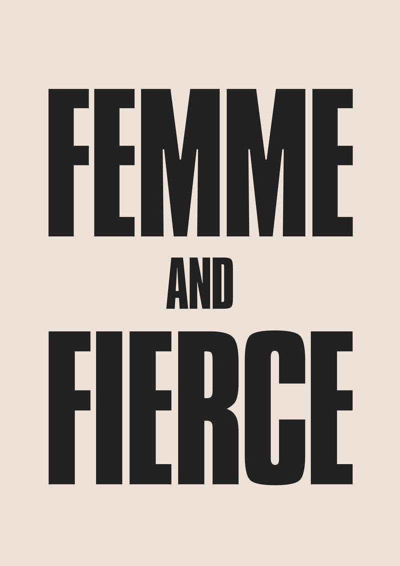 Femme and Fierce