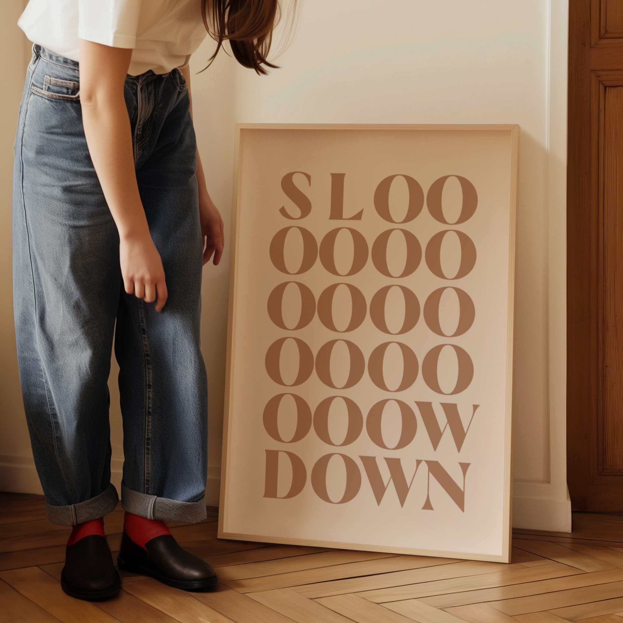 Slow Down