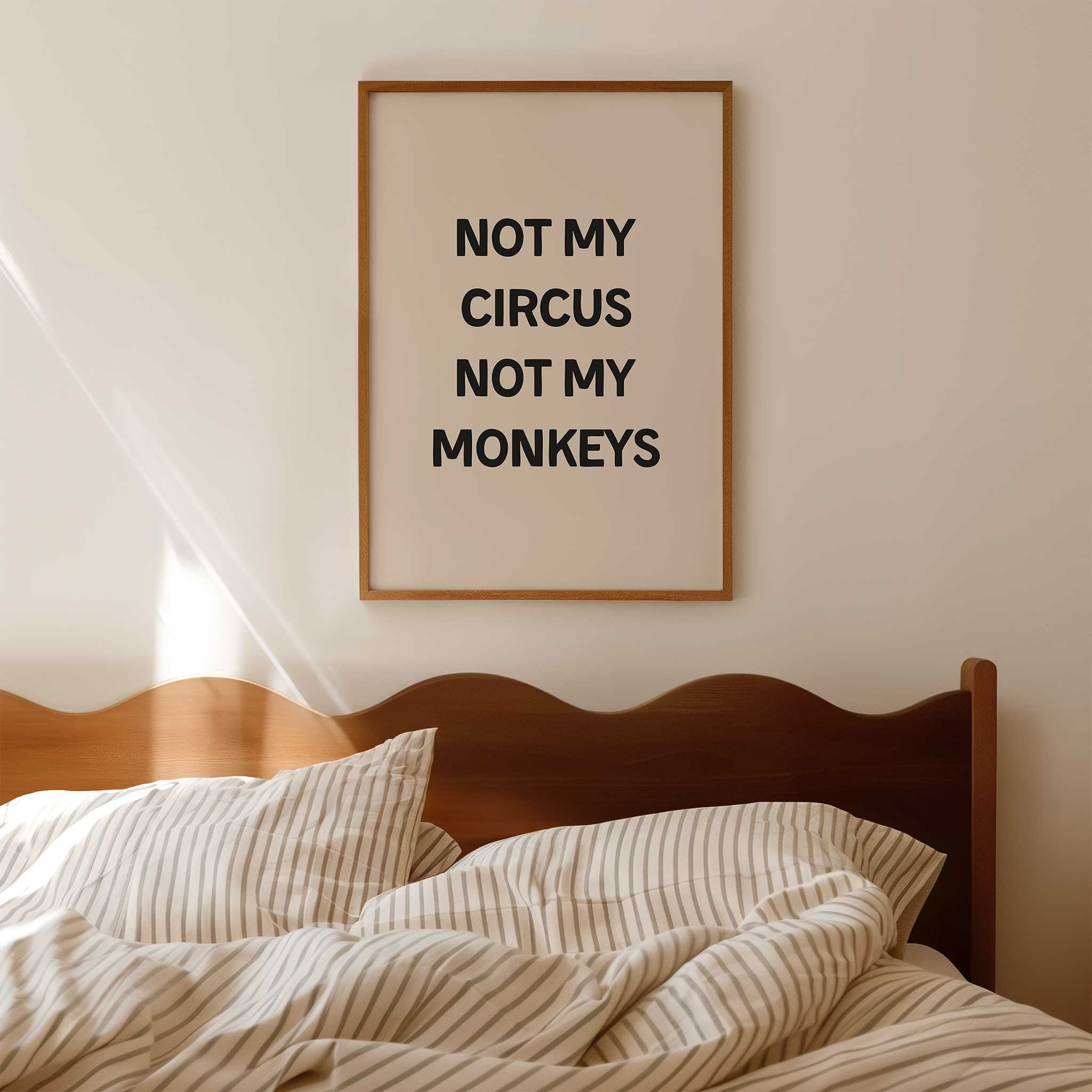 Not My Circus Beige Poster' calm typography, modern wall art for a serene cheeky aesthetic, titled 'Not My Circus Beige Poster'