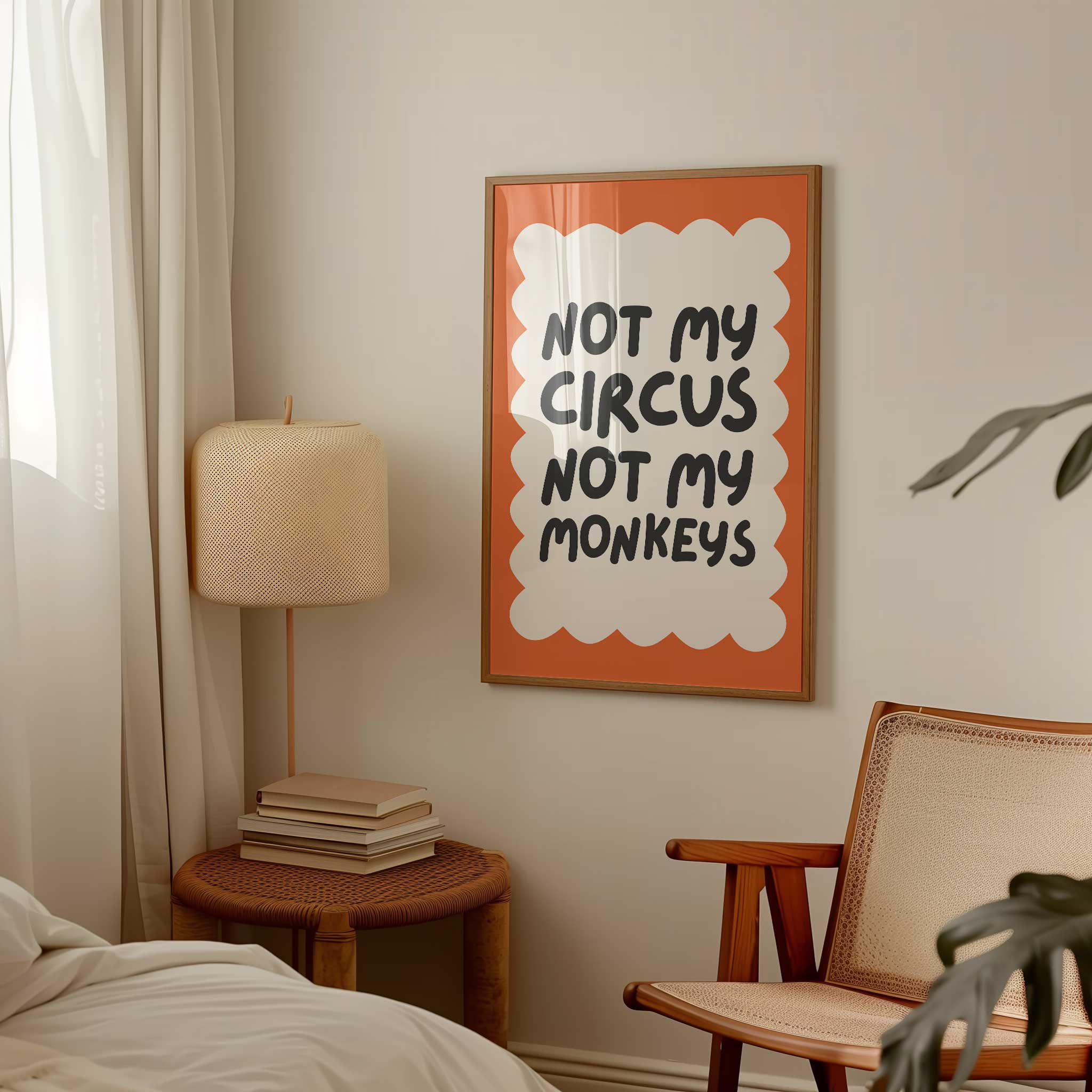 Not My Circus Orange Poster' bold typography, minimalist print for office humor aesthetic, titled 'Not My Circus Orange Poster'