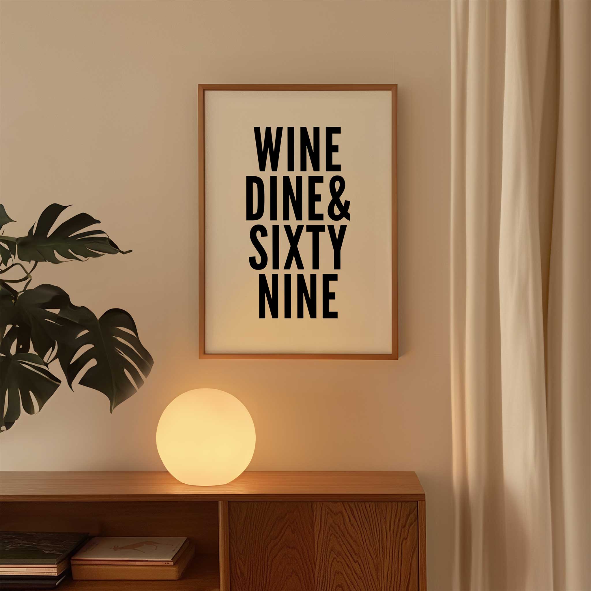 Wine Dine & Sixty Nine' cheeky typography, aesthetic canvas print style for bedroom humor, titled 'Wine Dine & Sixty Nine'
