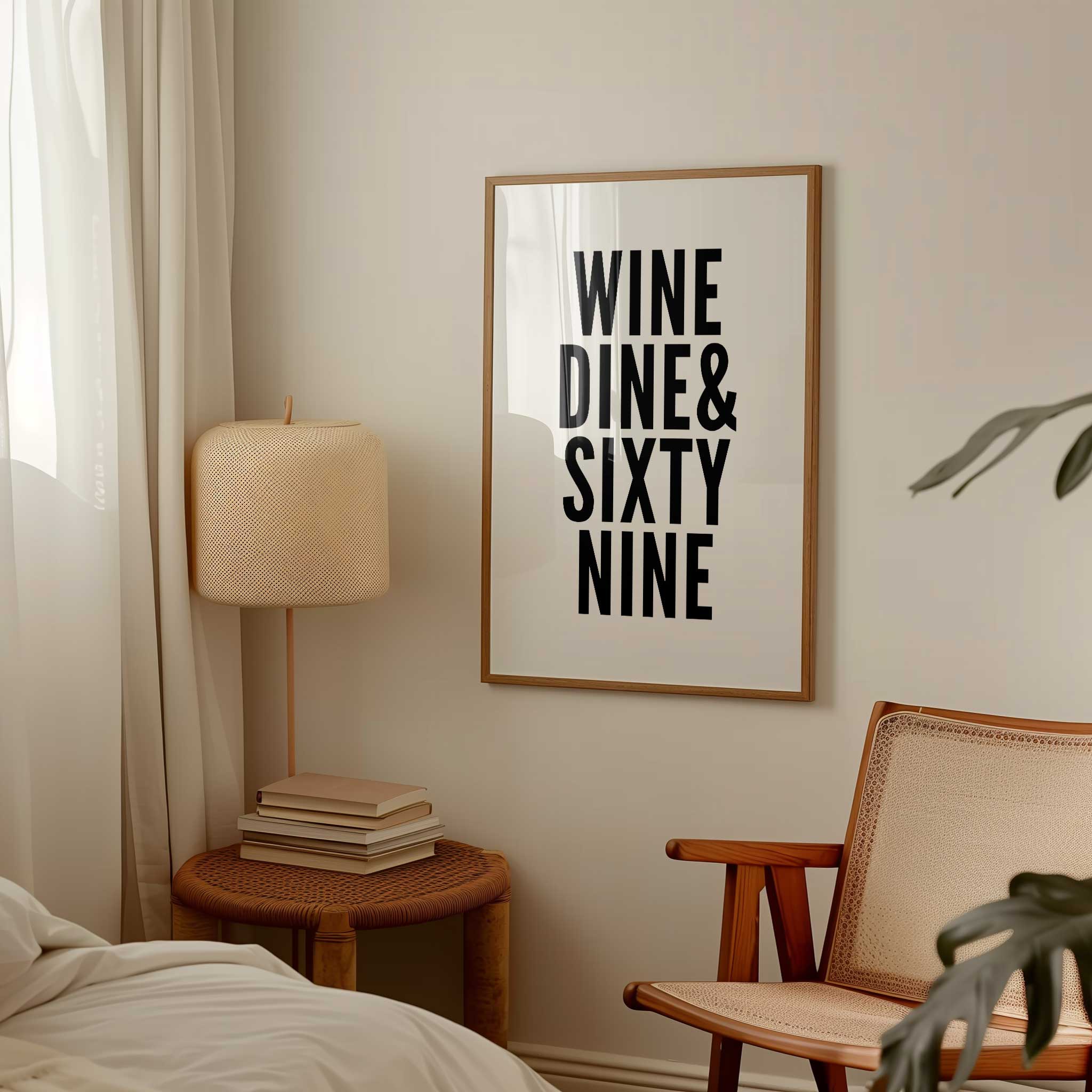 Wine Dine & Sixty Nine' cheeky typography, aesthetic canvas print style for bedroom humor, titled 'Wine Dine & Sixty Nine'