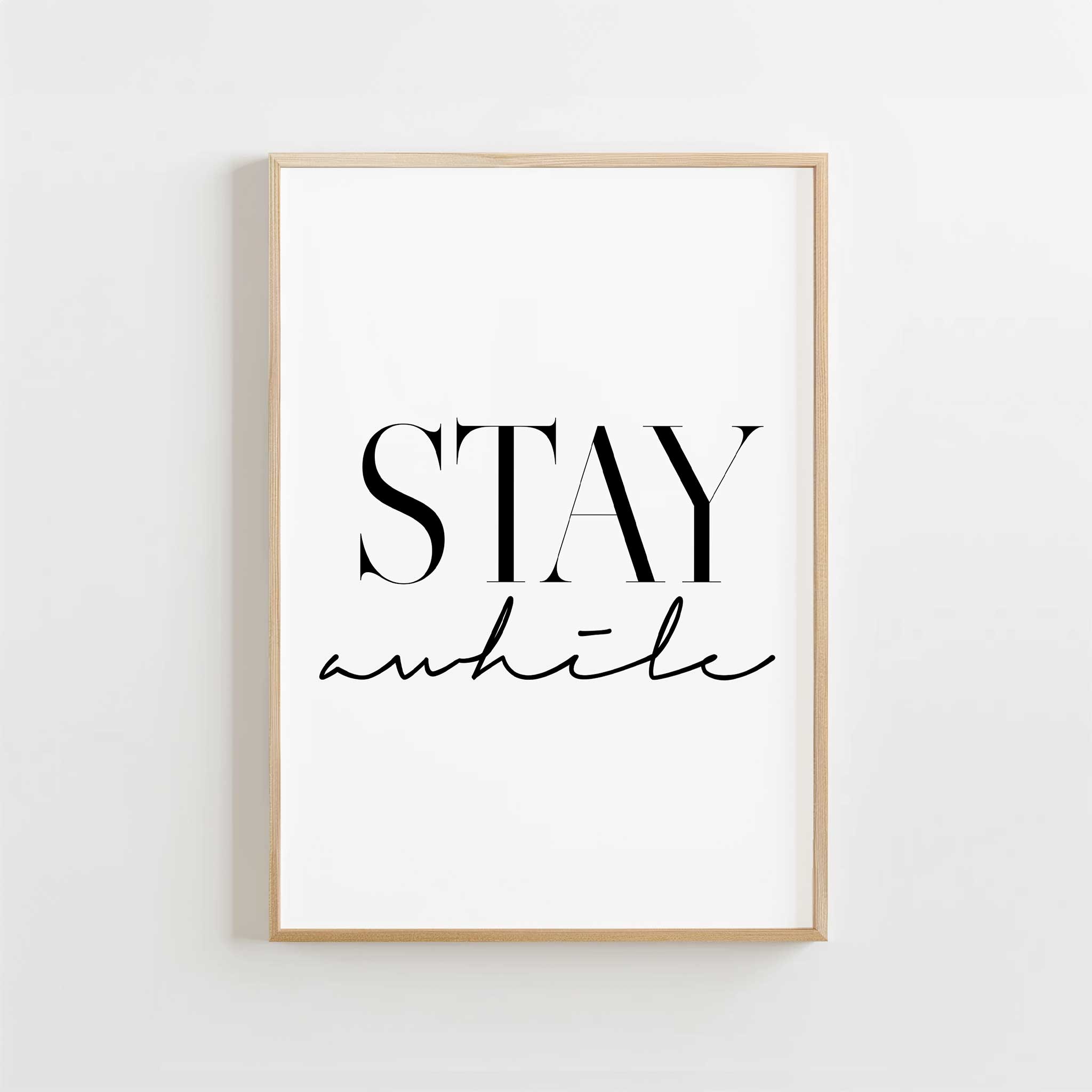 Stay Awhile' welcoming typography, framed wall art print for an elegant aesthetic, titled 'Stay Awhile'