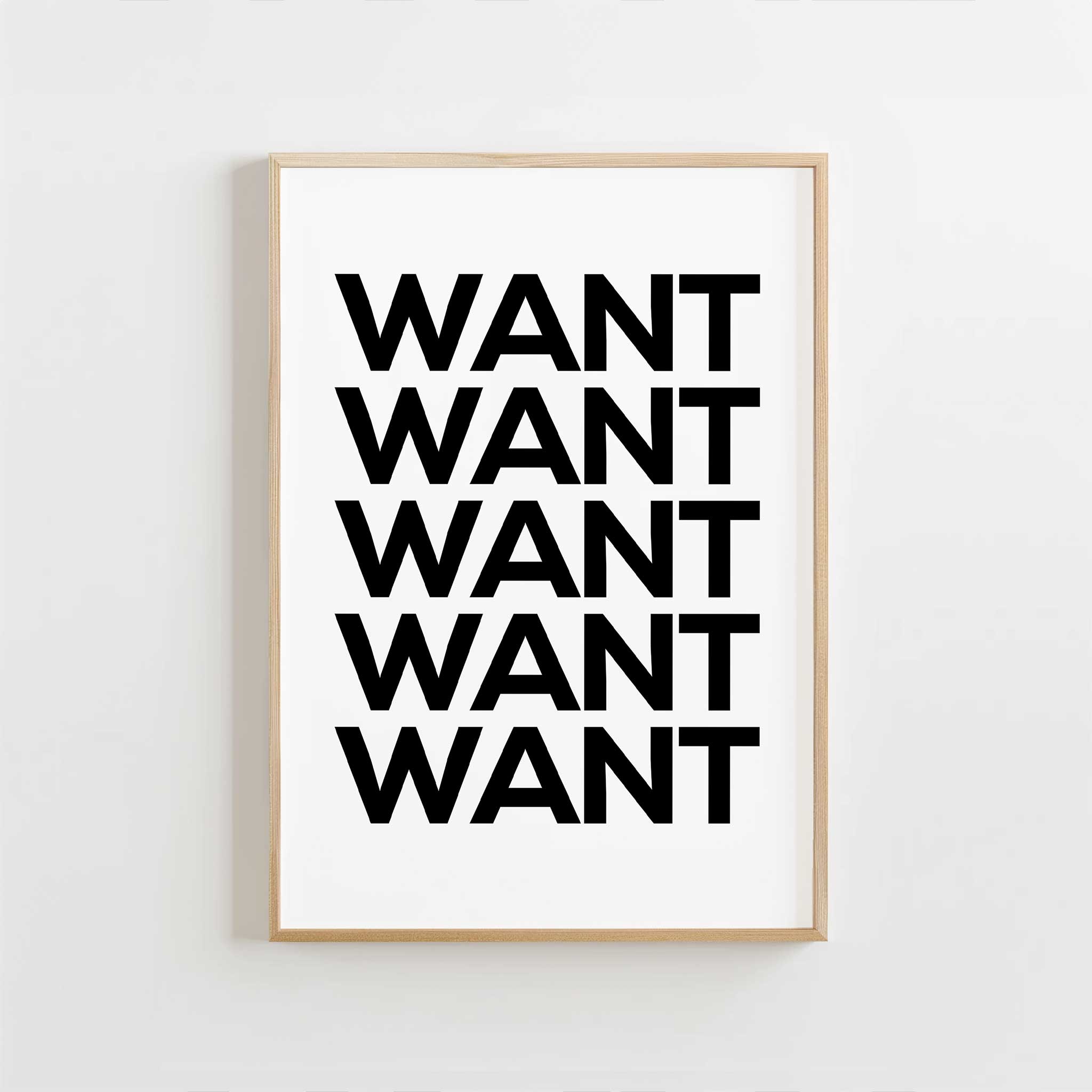 WANT WANT' bold typography, statement aesthetic canvas print style for a powerful touch, titled 'WANT WANT'