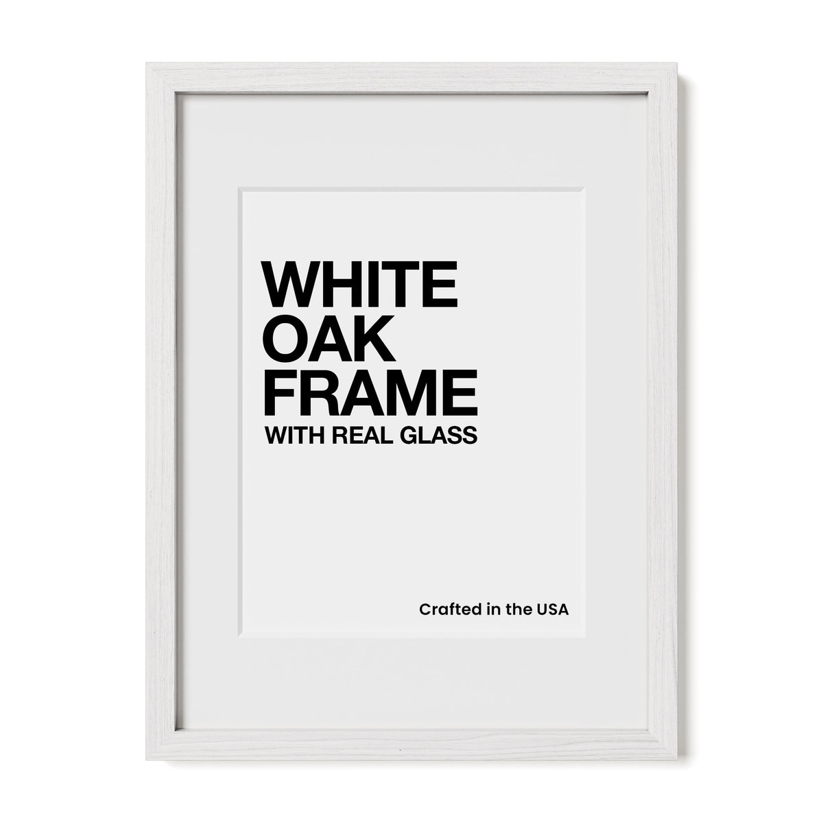 The image is a framed print with the text "WHITE OAK FRAME WITH REAL GLASS" prominently displayed in the center.