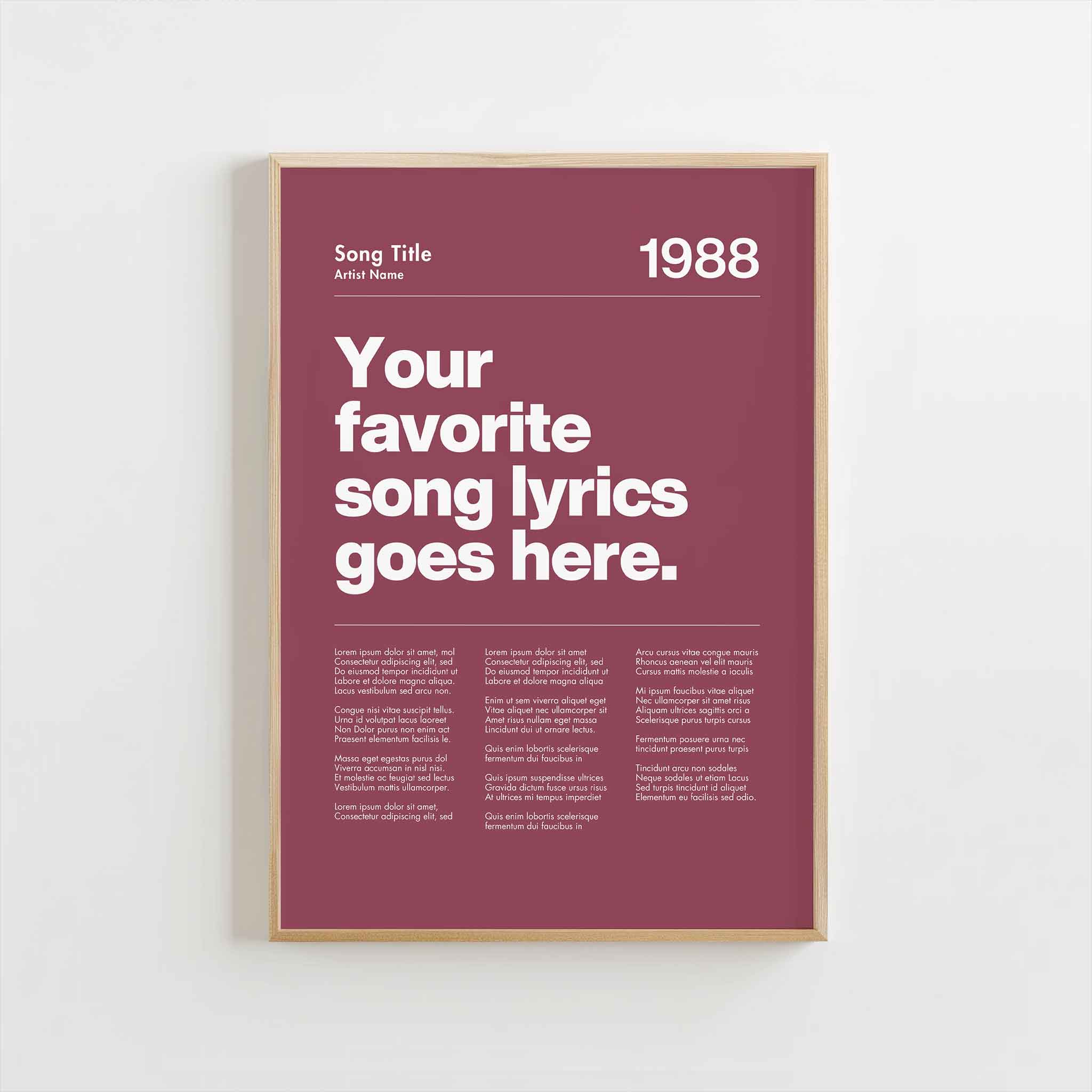 a poster hanging on a wall that says your favorite song lyrics goes here