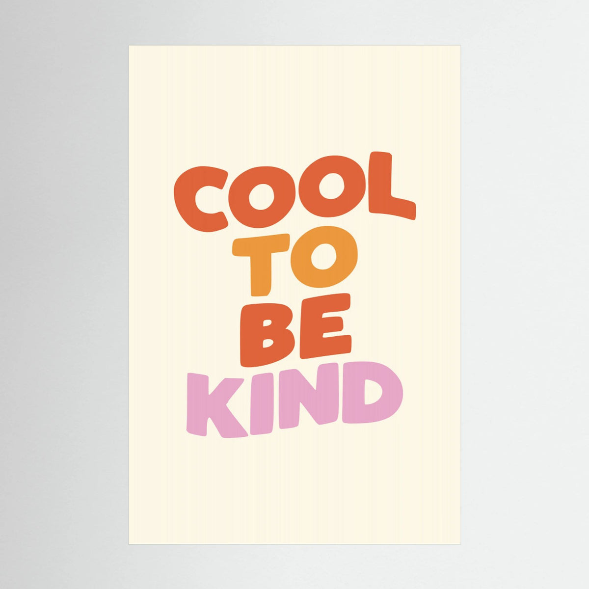 Cool To Be Kind Fcf7e6 by Brett Wilson