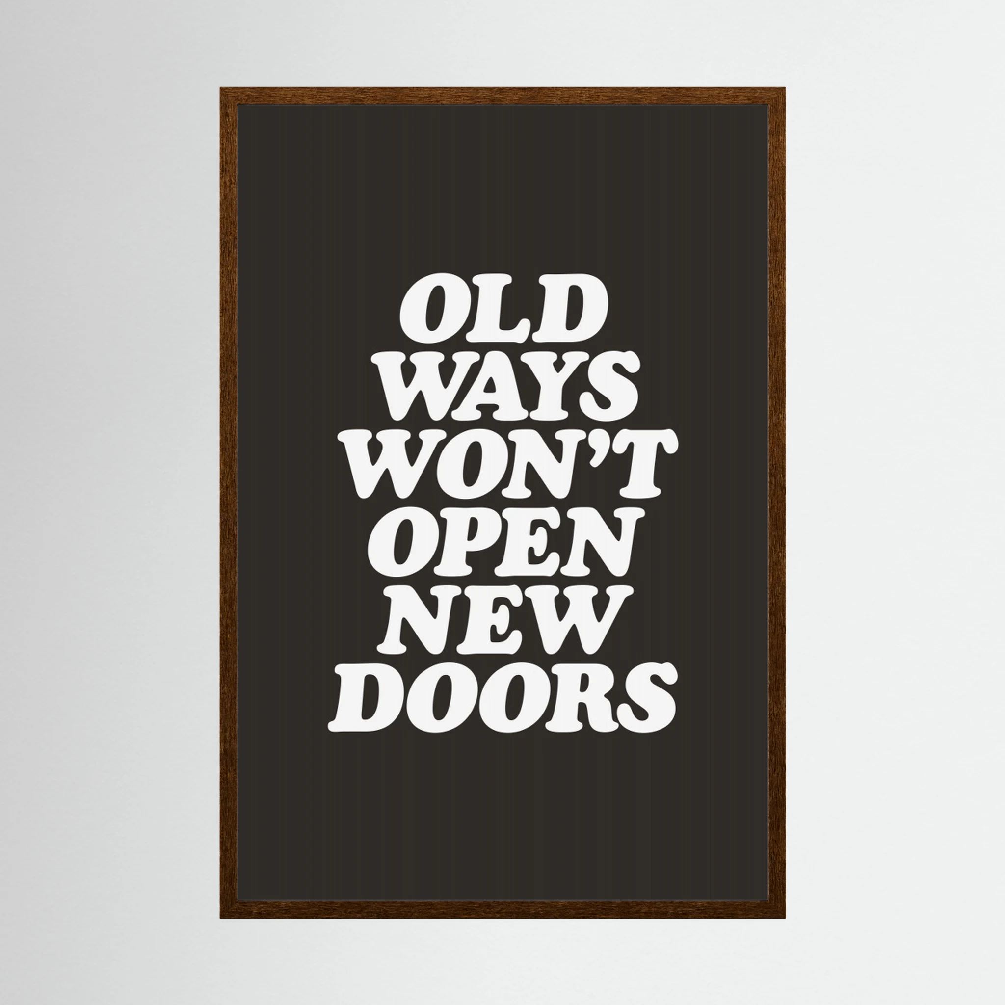 Old Ways Won't Open New Doors 000000 by Brett Wilson