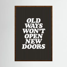 Old Ways Won't Open New Doors 000000 by Brett Wilson